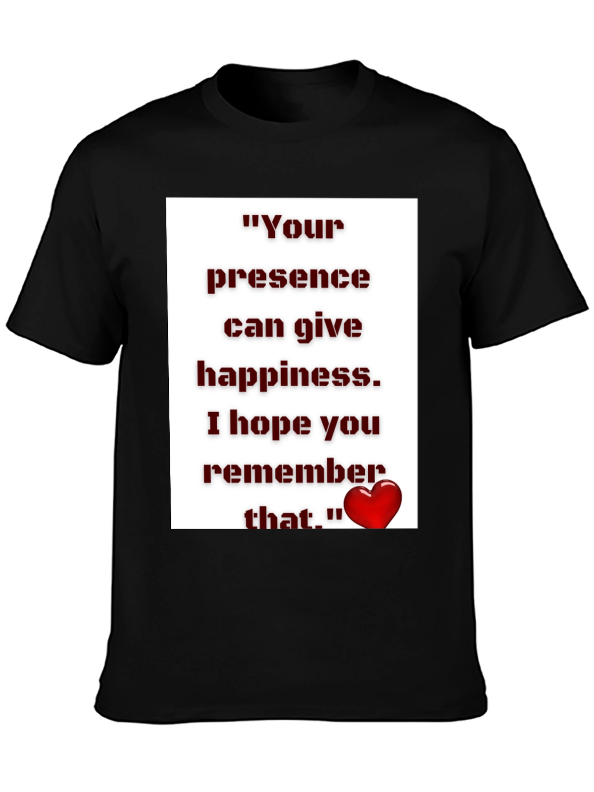 Inspirational Quote Graphic Tee - Unisex Black T-Shirt