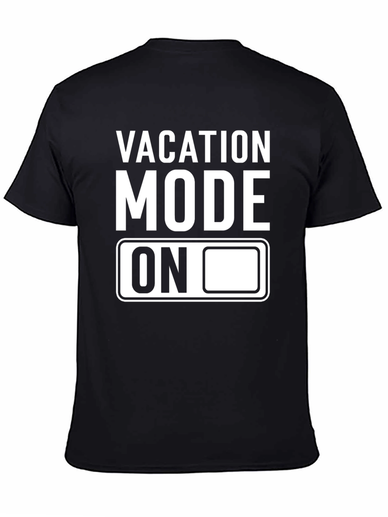 Vacation Mode On T-Shirt - Black Graphic Tee