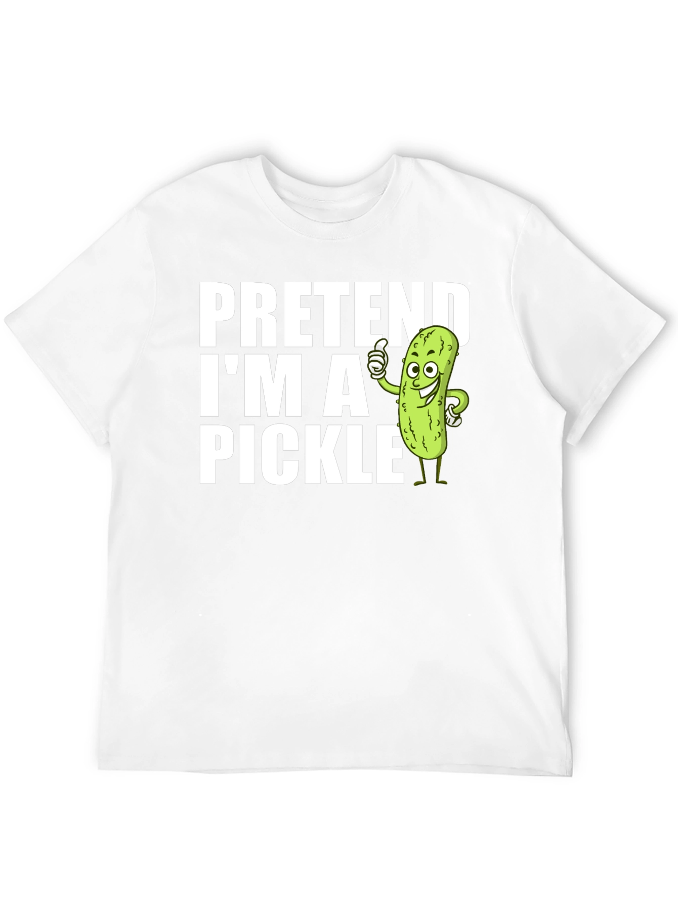 Pretend Im a Pickle T-Shirt Funny Costume