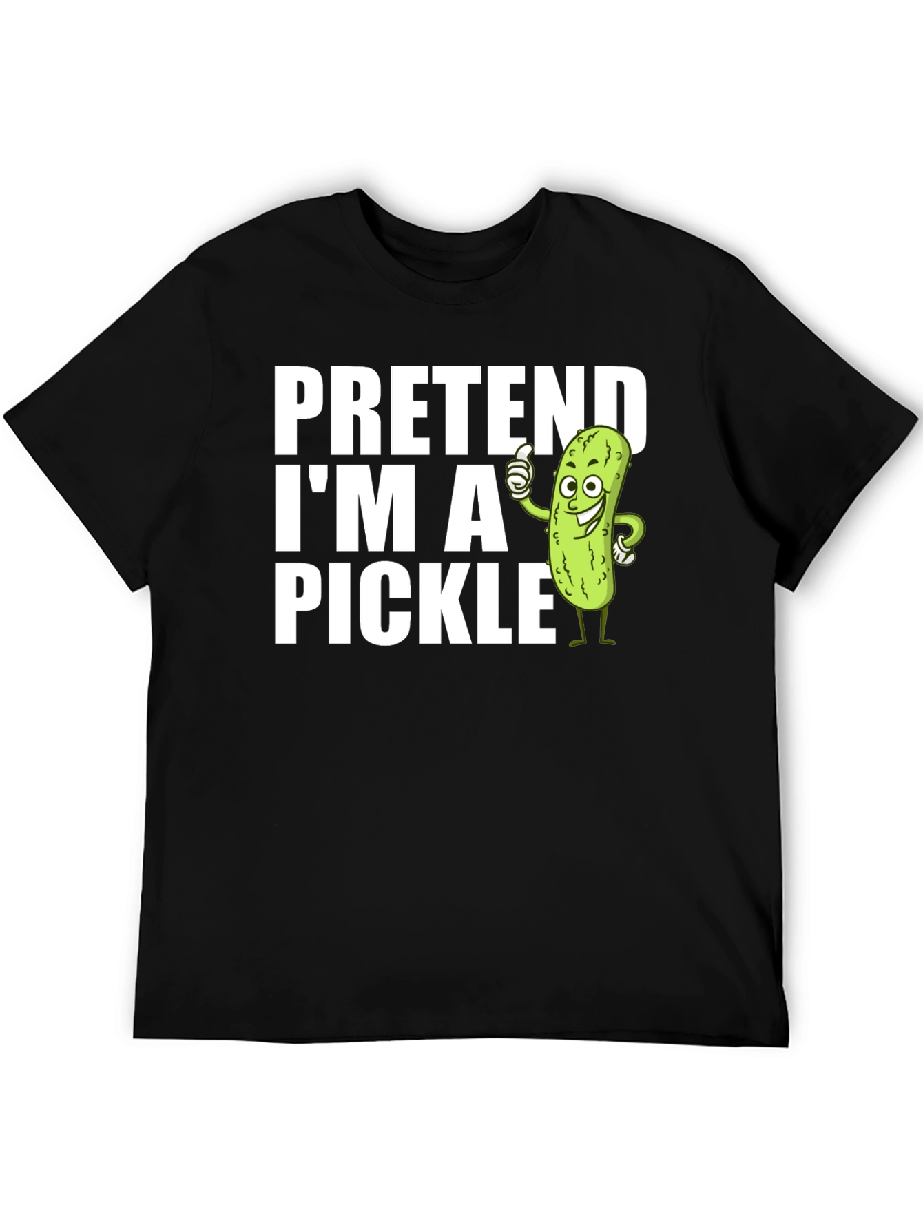 Pretend Im a Pickle T-Shirt Funny Costume