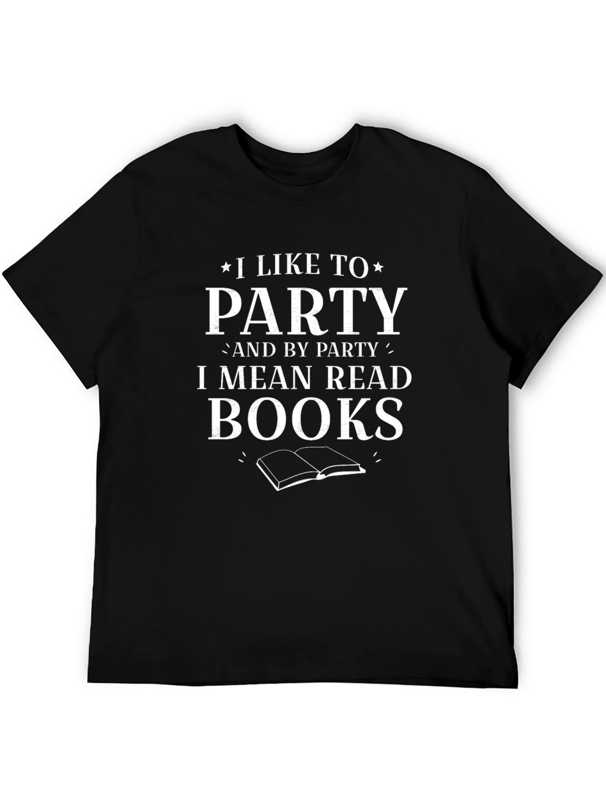 I Like To Party Read Books Graphic Tee