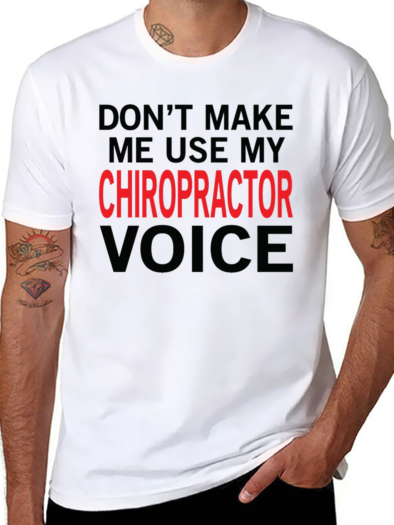 Chiropractor Voice T-Shirt: Funny Warning Tee