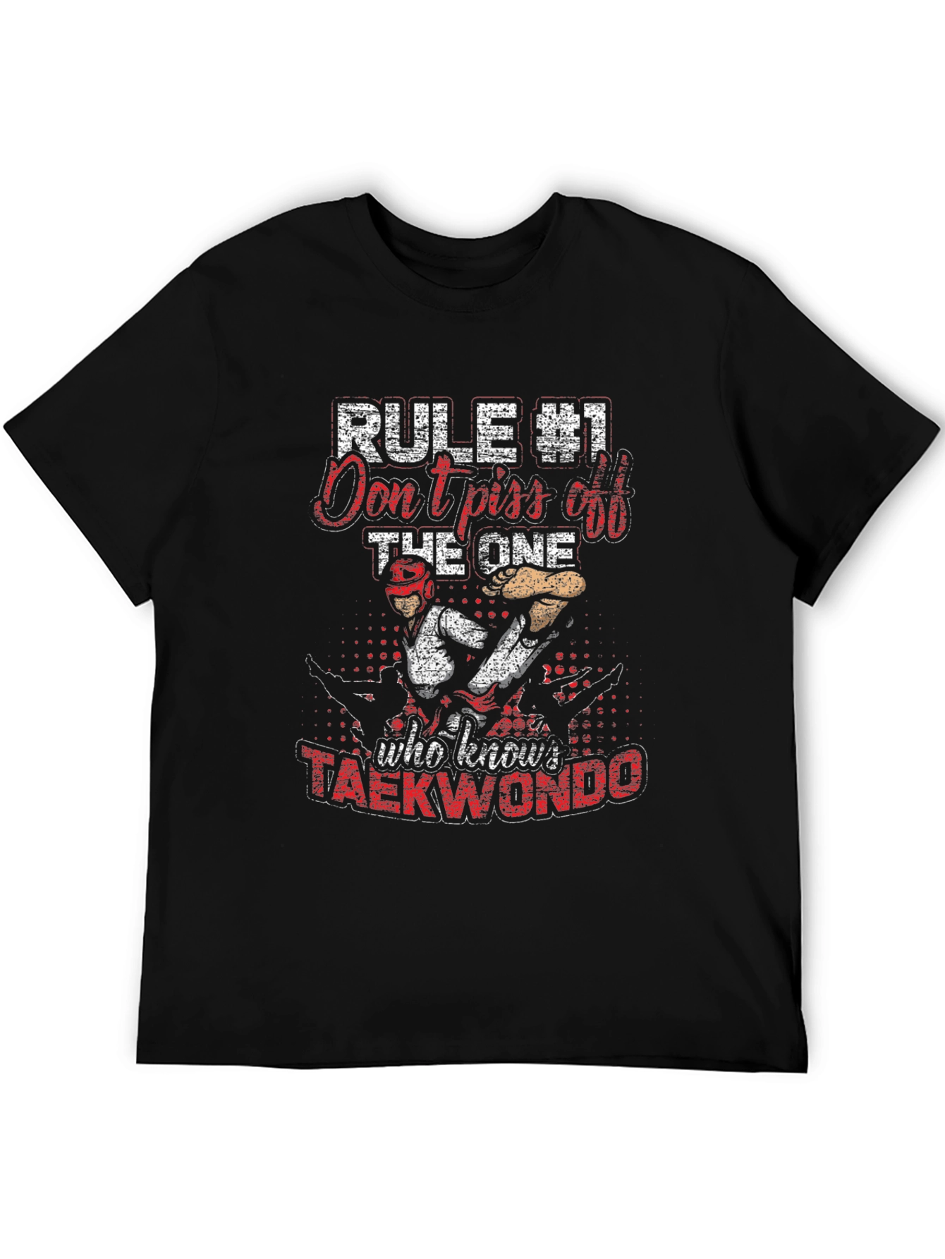 Taekwondo T-Shirt - Rule #1 Funny Martial Arts Tee