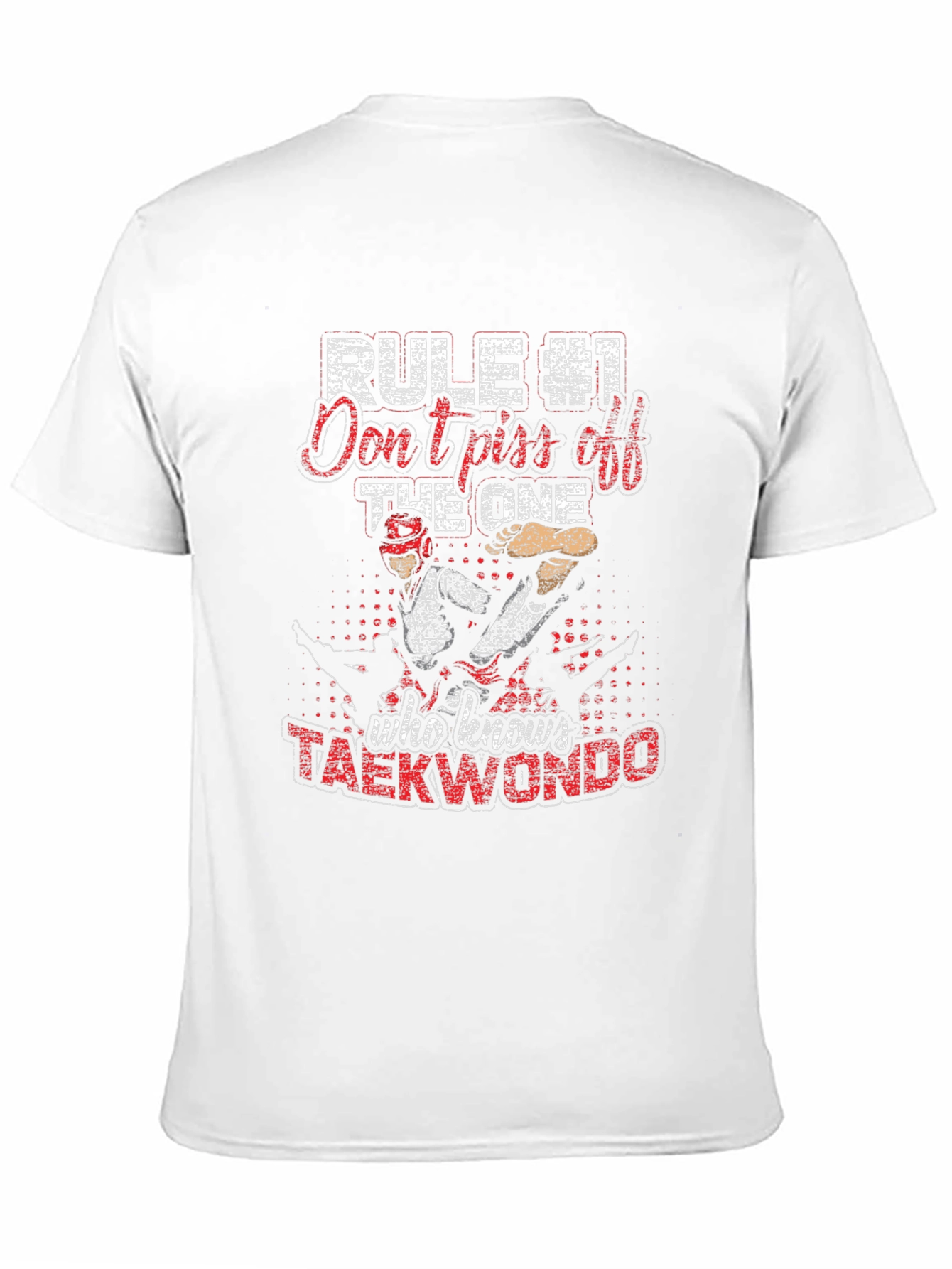 Taekwondo T-Shirt - Rule #1 Funny Martial Arts Tee