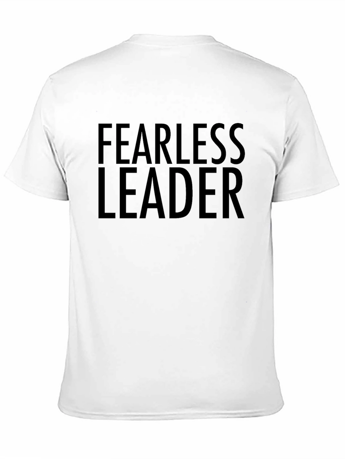 Fearless Leader Black T-Shirt - Bold Statement Tee