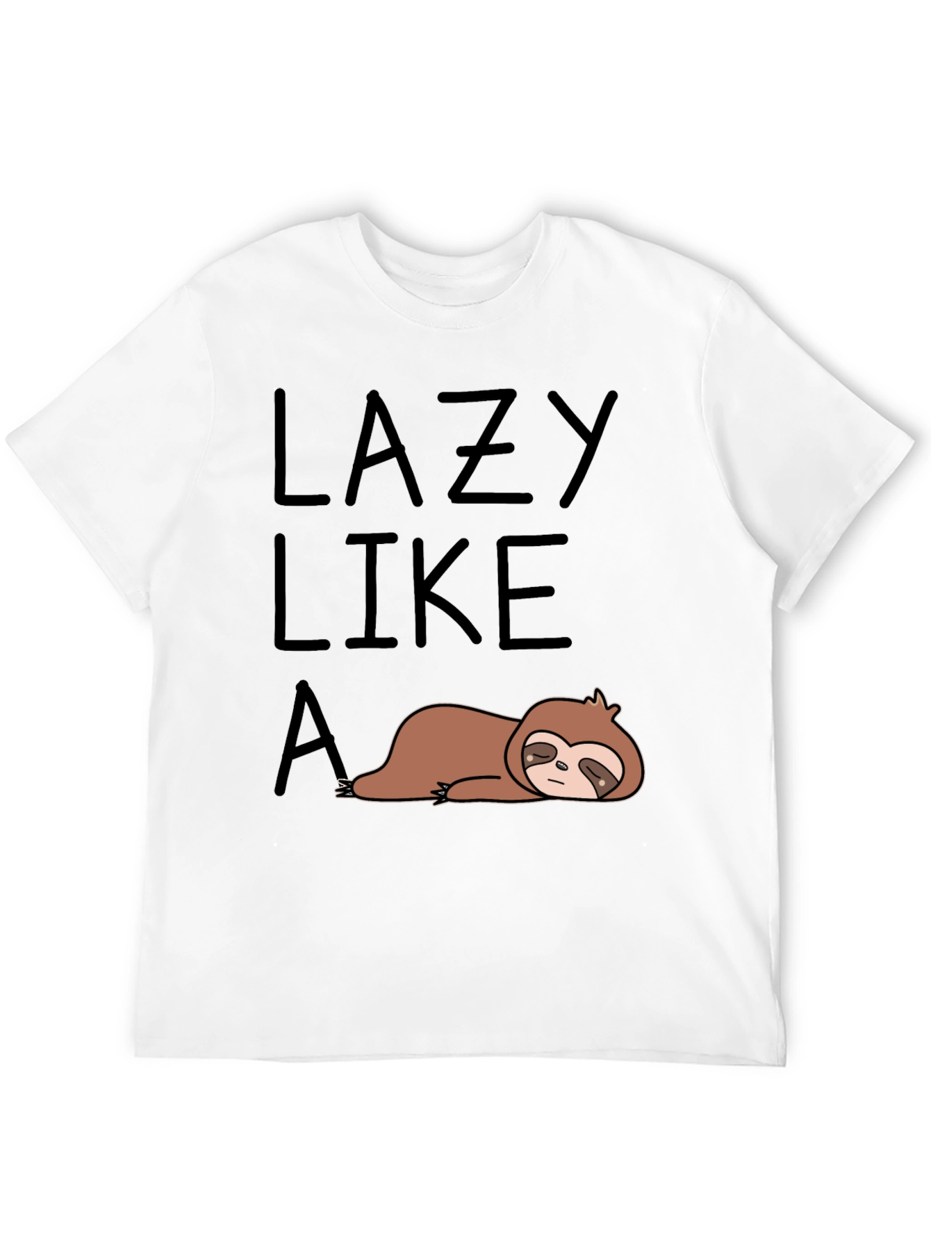 Lazy Like A Sloth Graphic T-Shirt