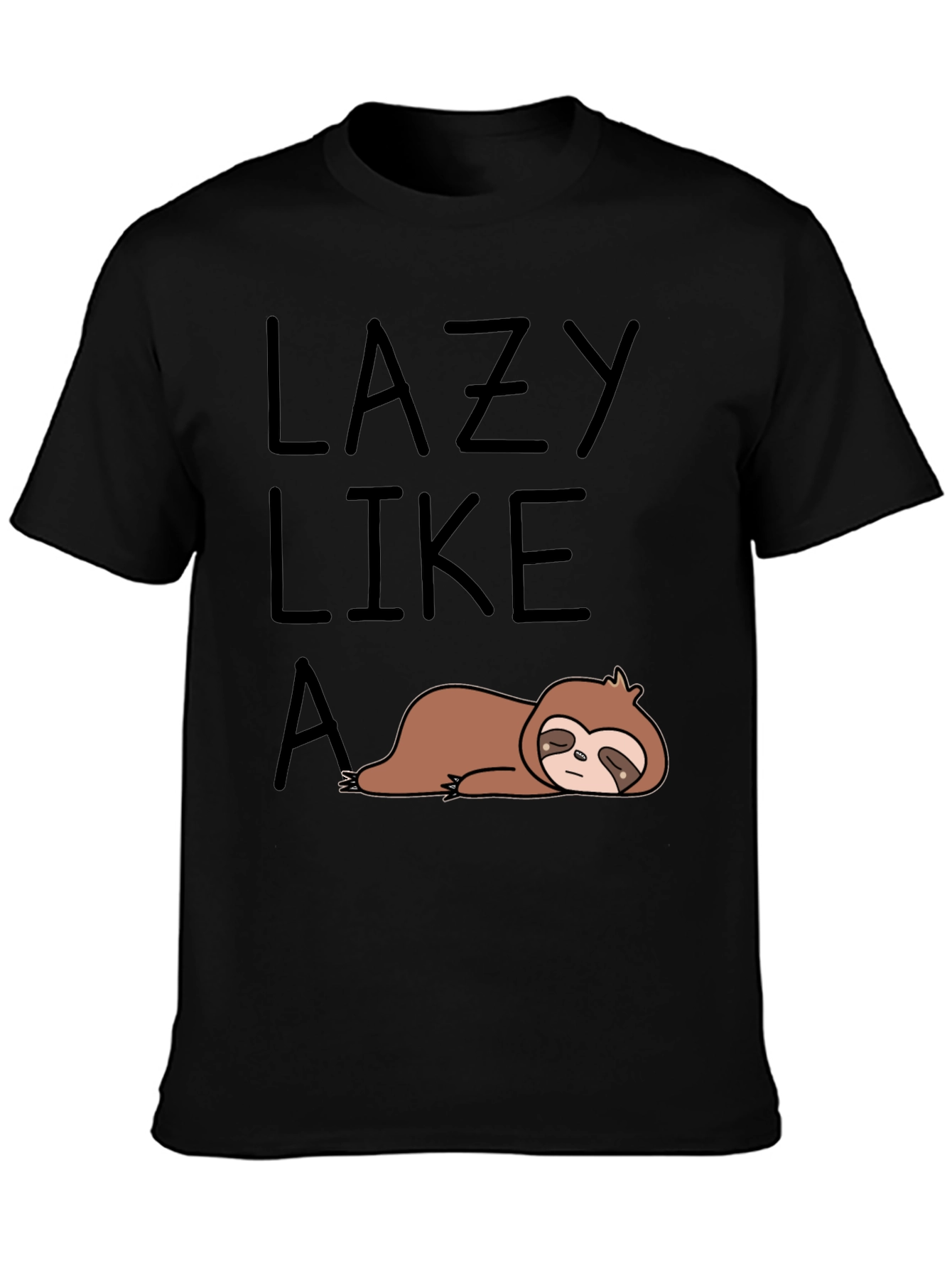 Lazy Like A Sloth Graphic T-Shirt