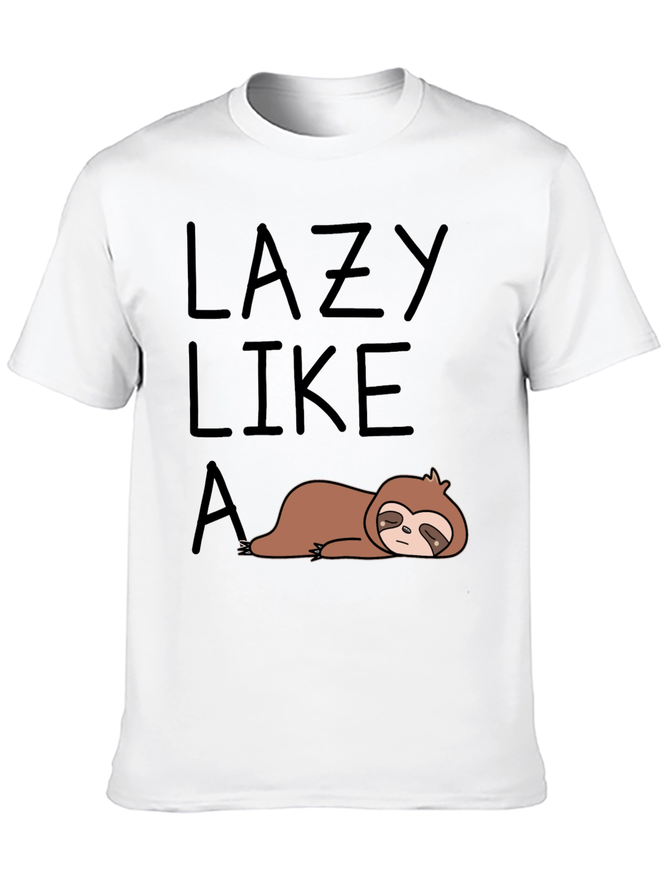 Lazy Like A Sloth Graphic T-Shirt