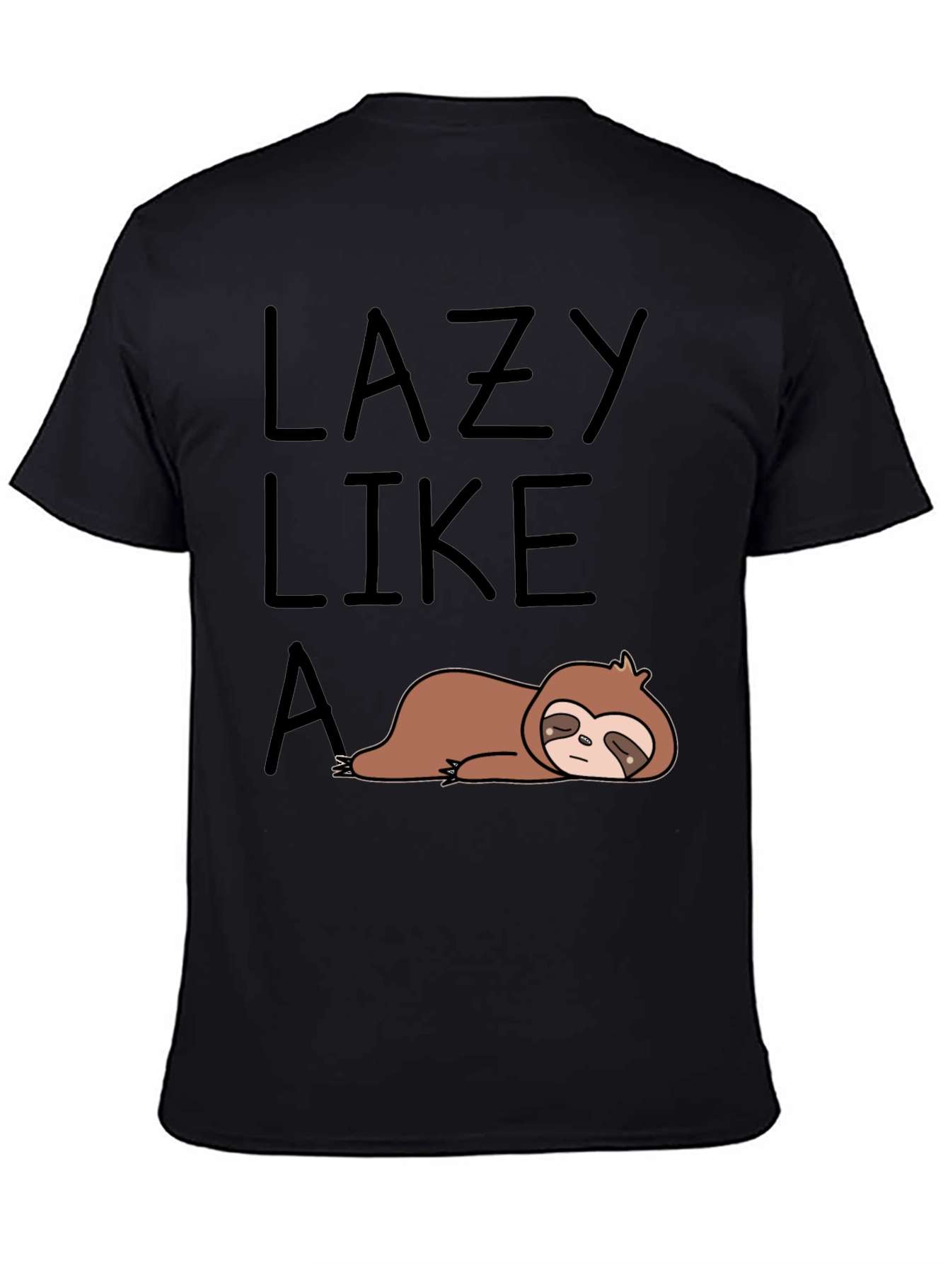 Lazy Like A Sloth Graphic T-Shirt