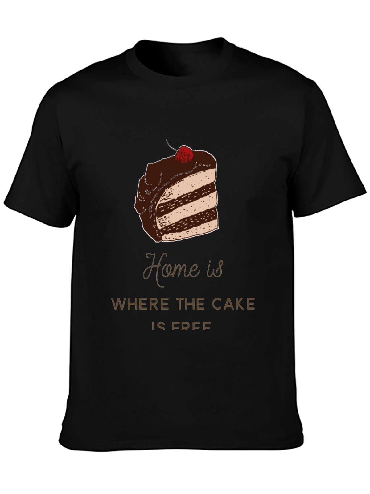 Cake is Free T-Shirt