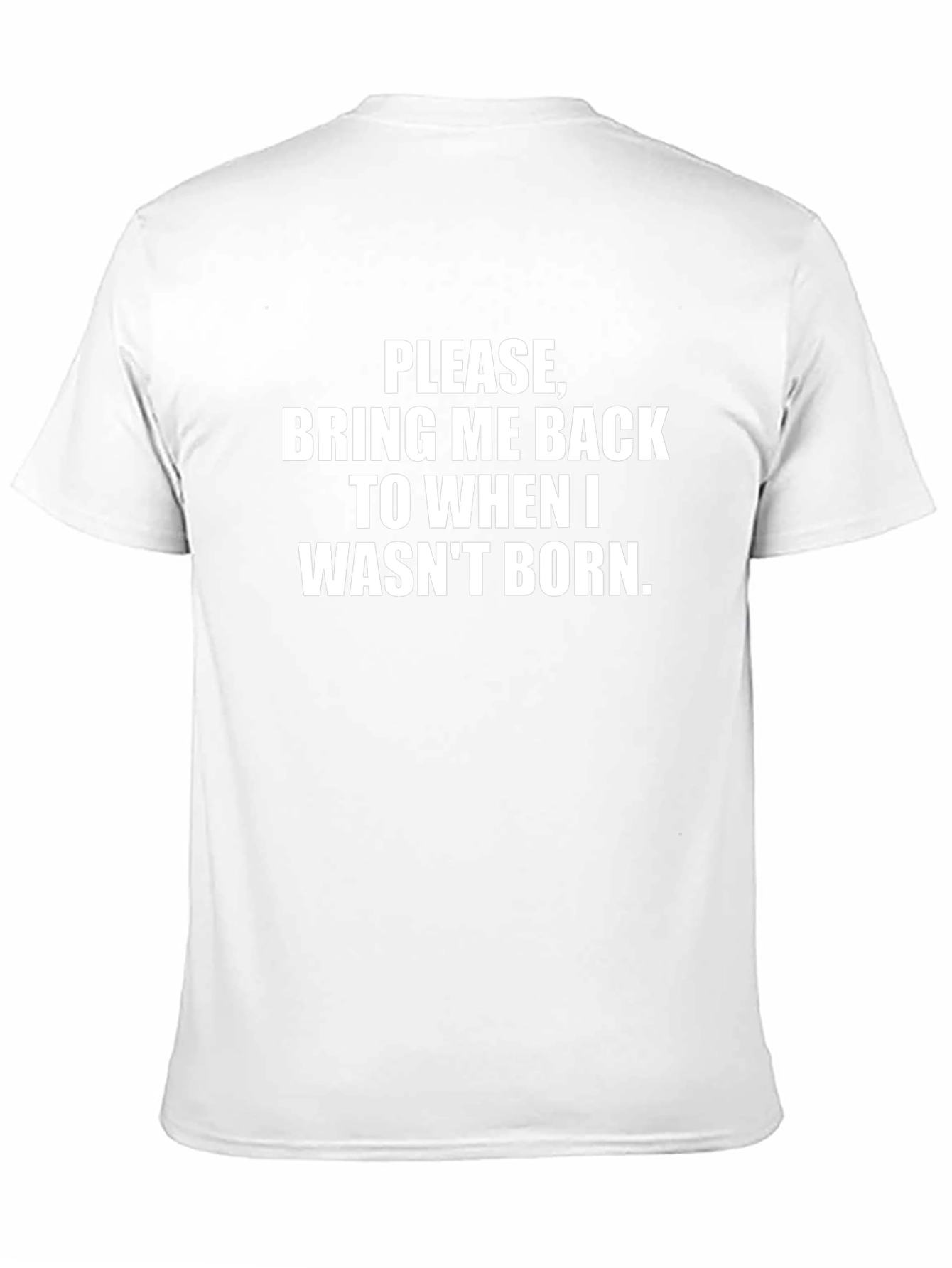 Bring Me Back T-Shirt - Funny Novelty Tee