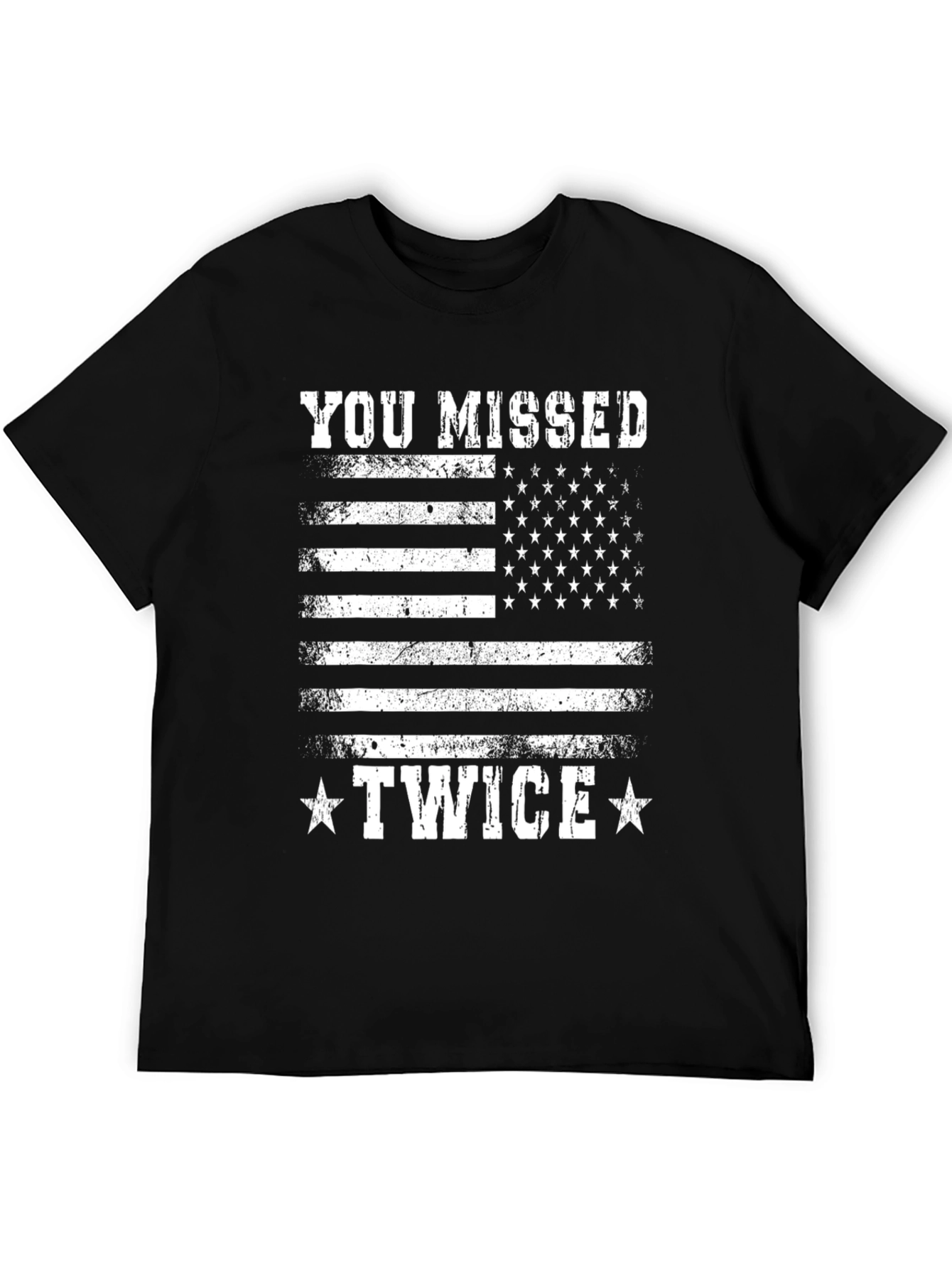 You Missed Twice Graphic T-Shirt
