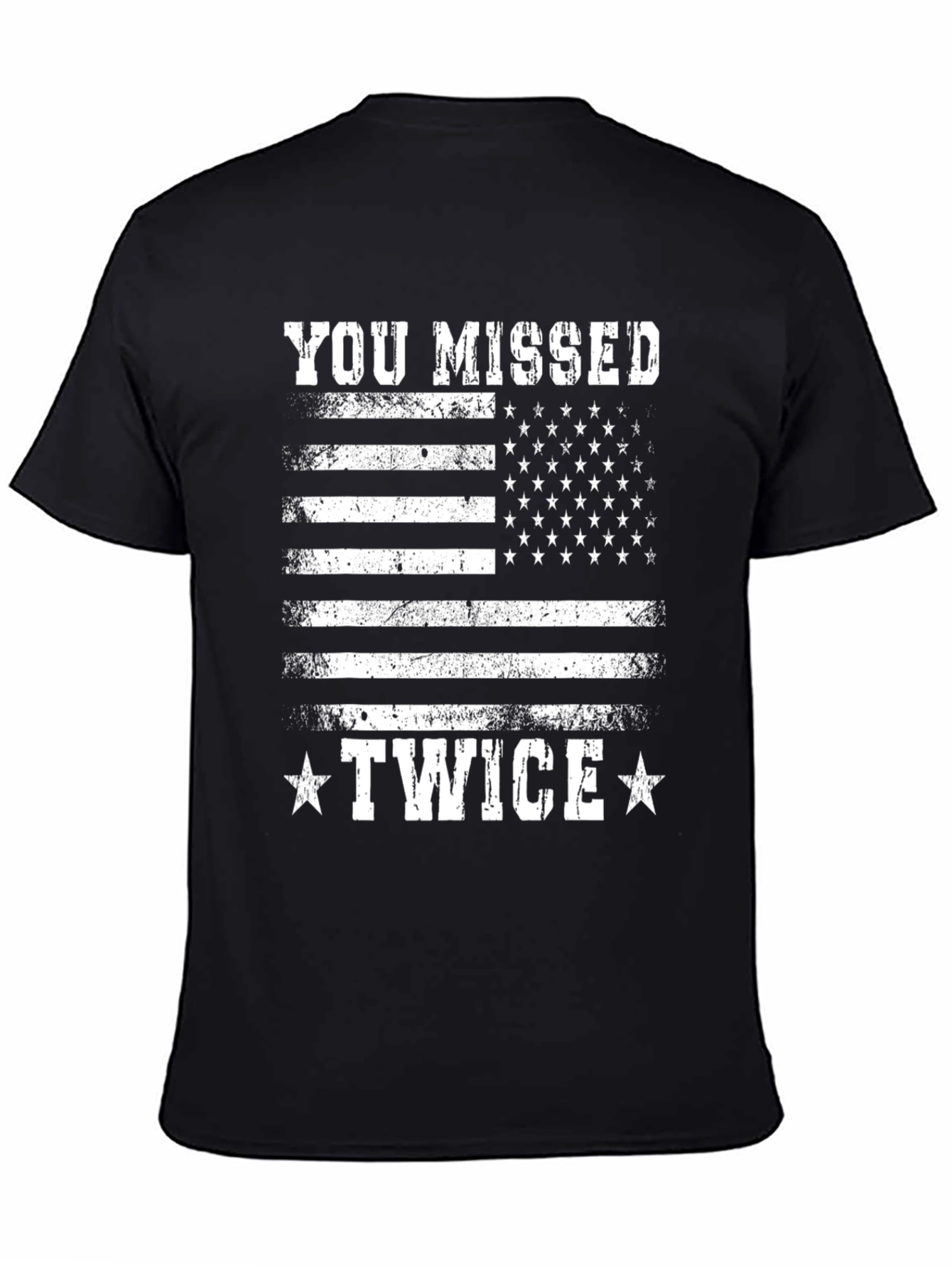 You Missed Twice Graphic T-Shirt