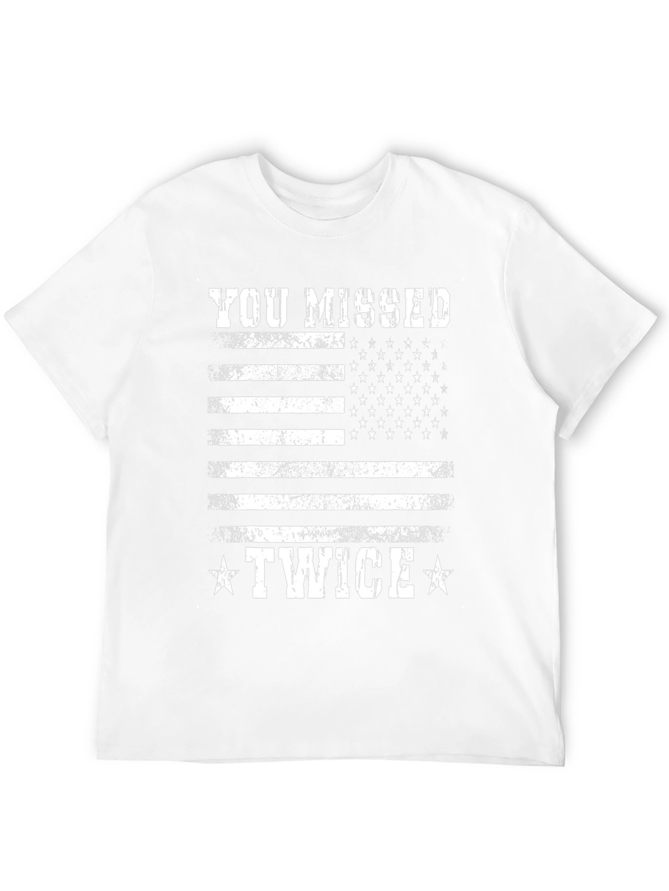 You Missed Twice Graphic T-Shirt