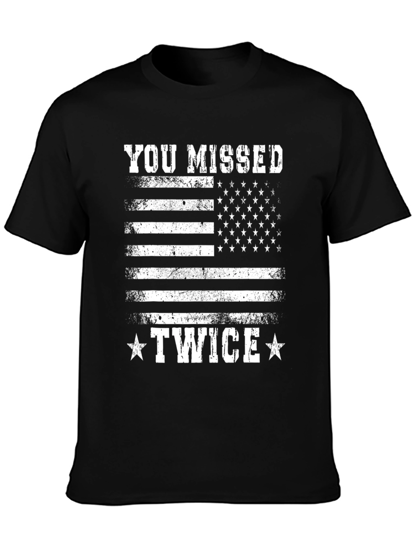 You Missed Twice Graphic T-Shirt