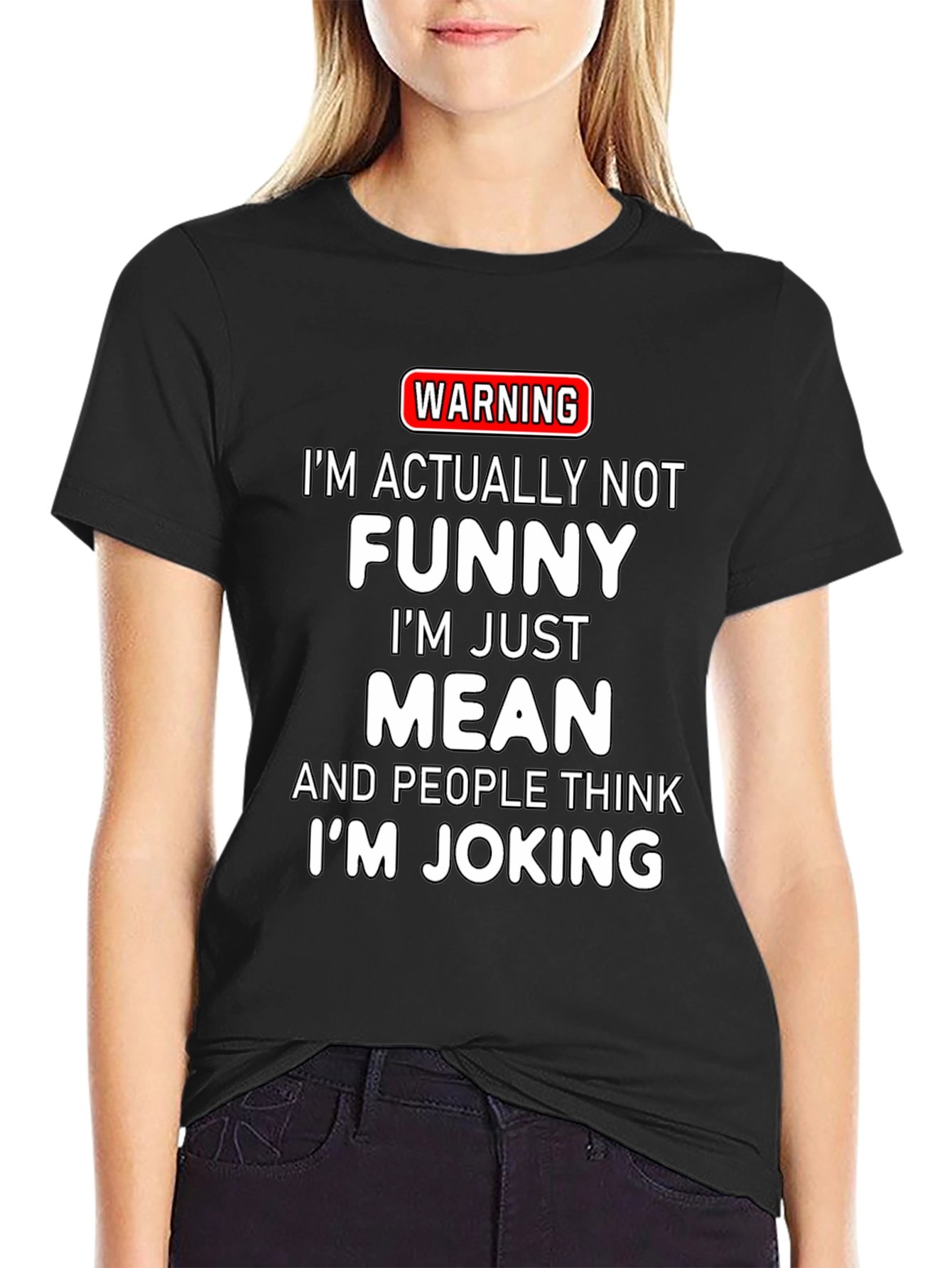 Warning Mean Joking T-Shirt