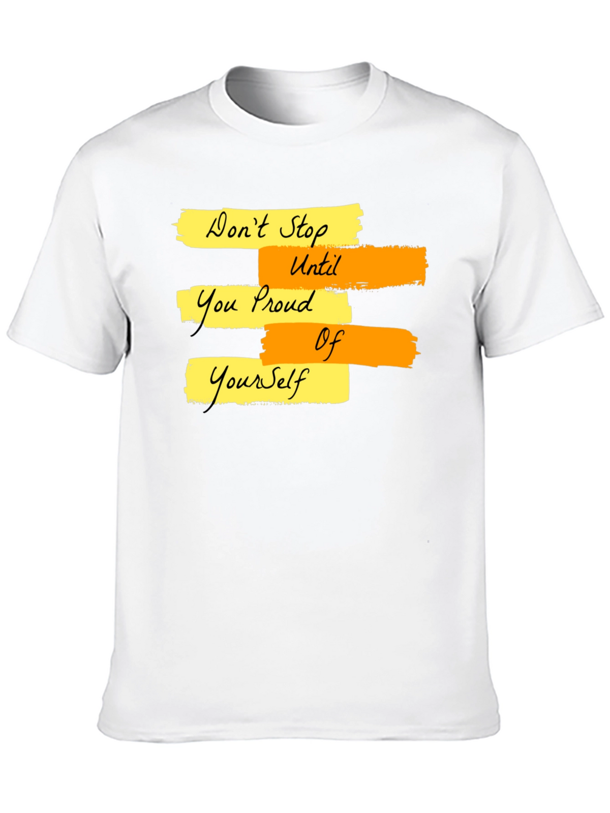 Motivational Graphic T-Shirt - Dont Stop