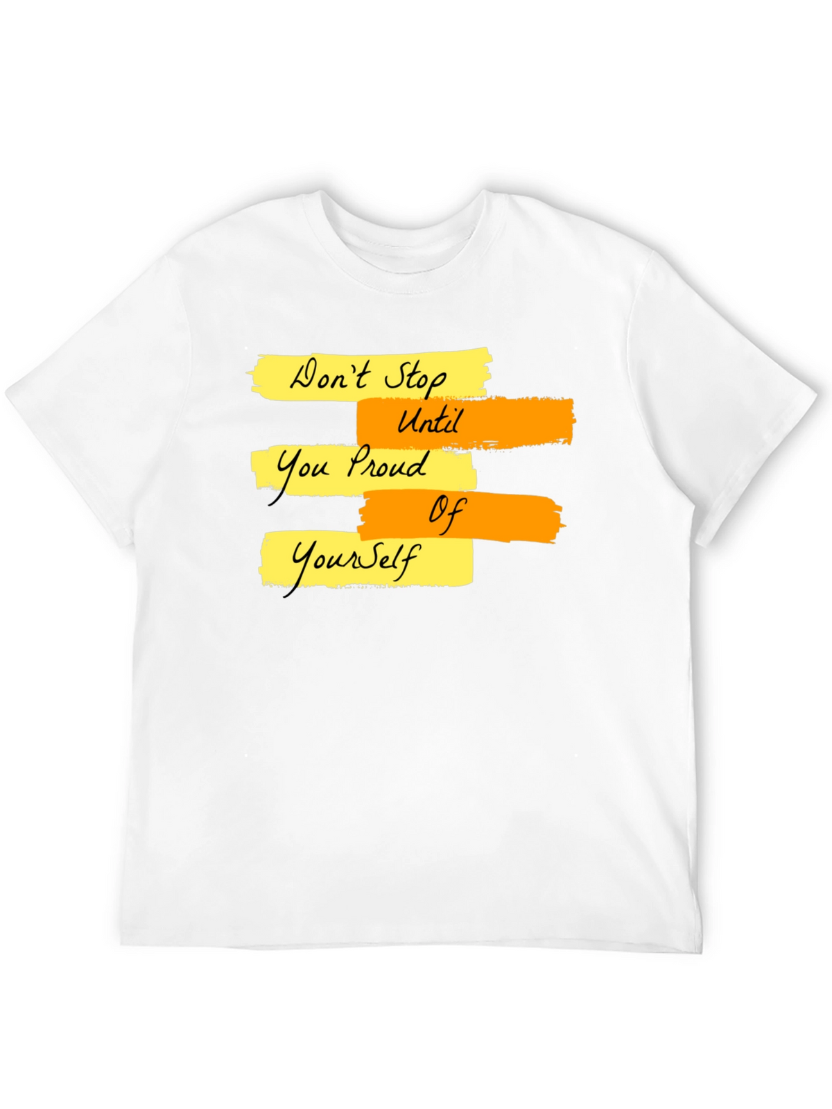 Motivational Graphic T-Shirt - Dont Stop