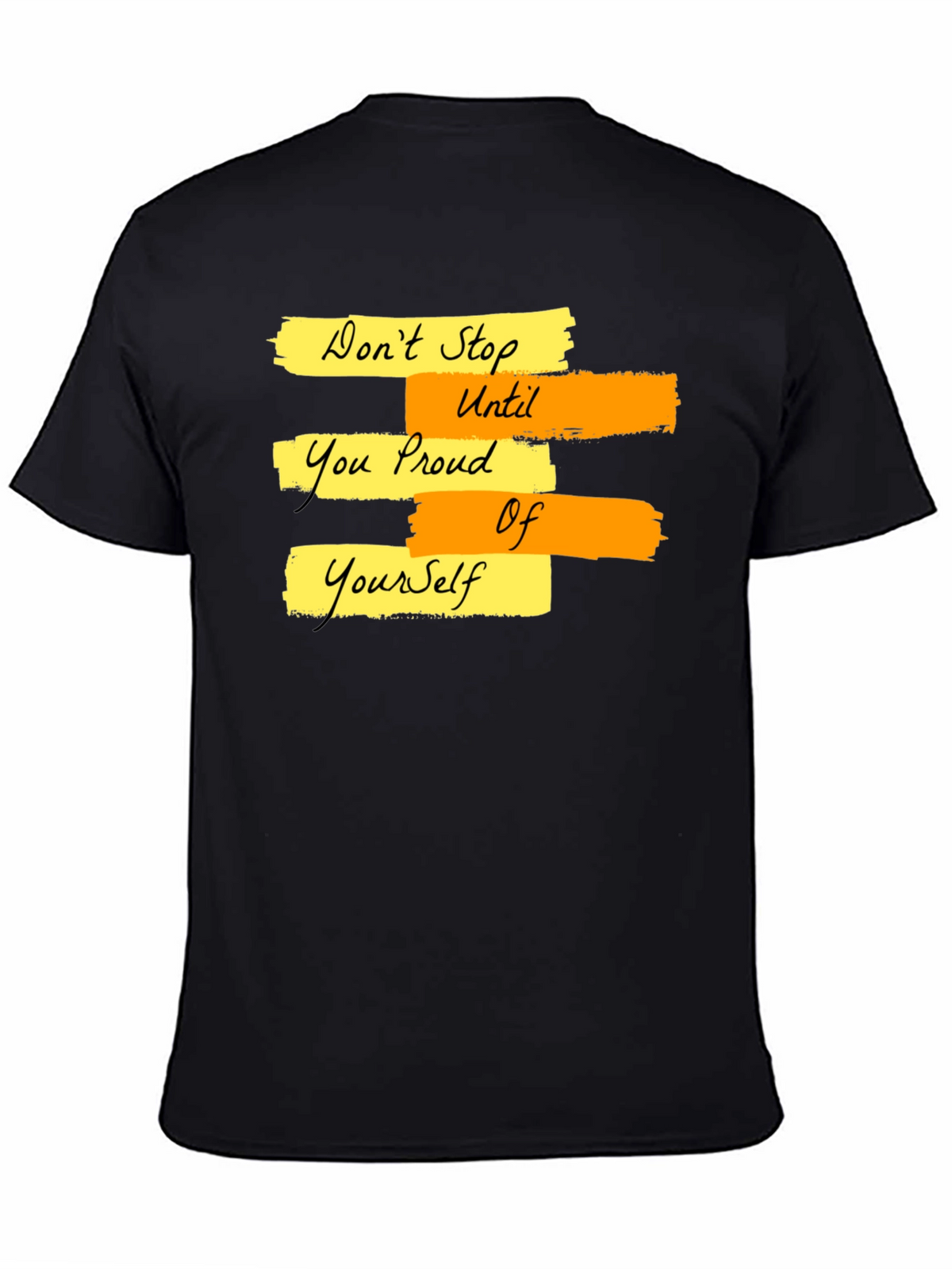 Motivational Graphic T-Shirt - Dont Stop