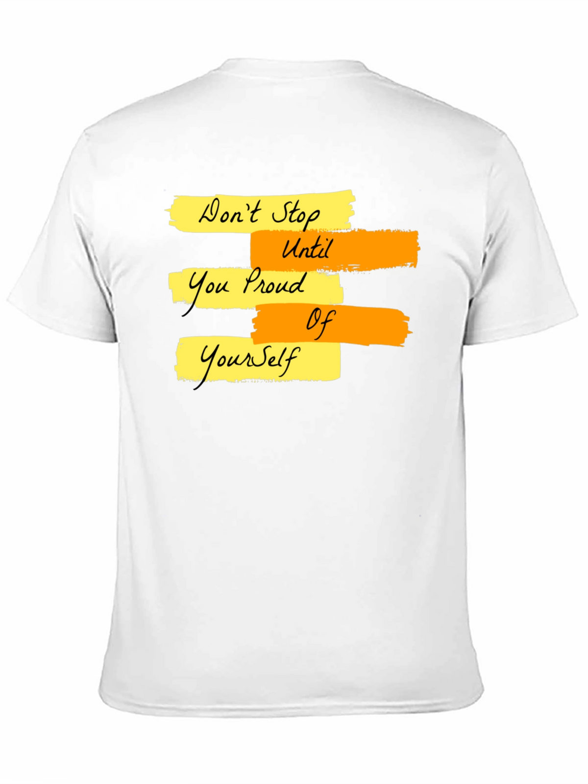 Motivational Graphic T-Shirt - Dont Stop