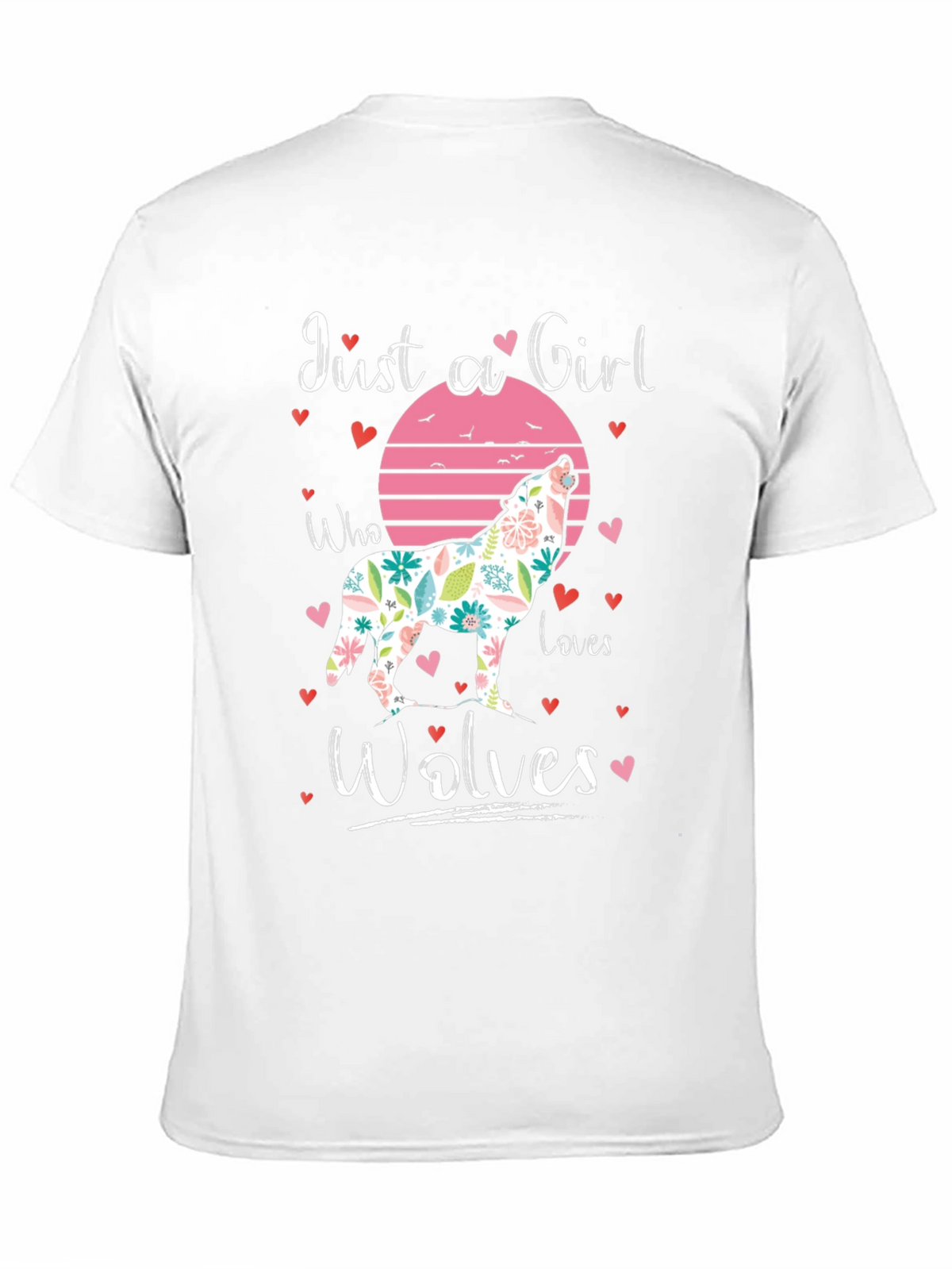 Just a Girl Who Loves Wolves T-Shirt