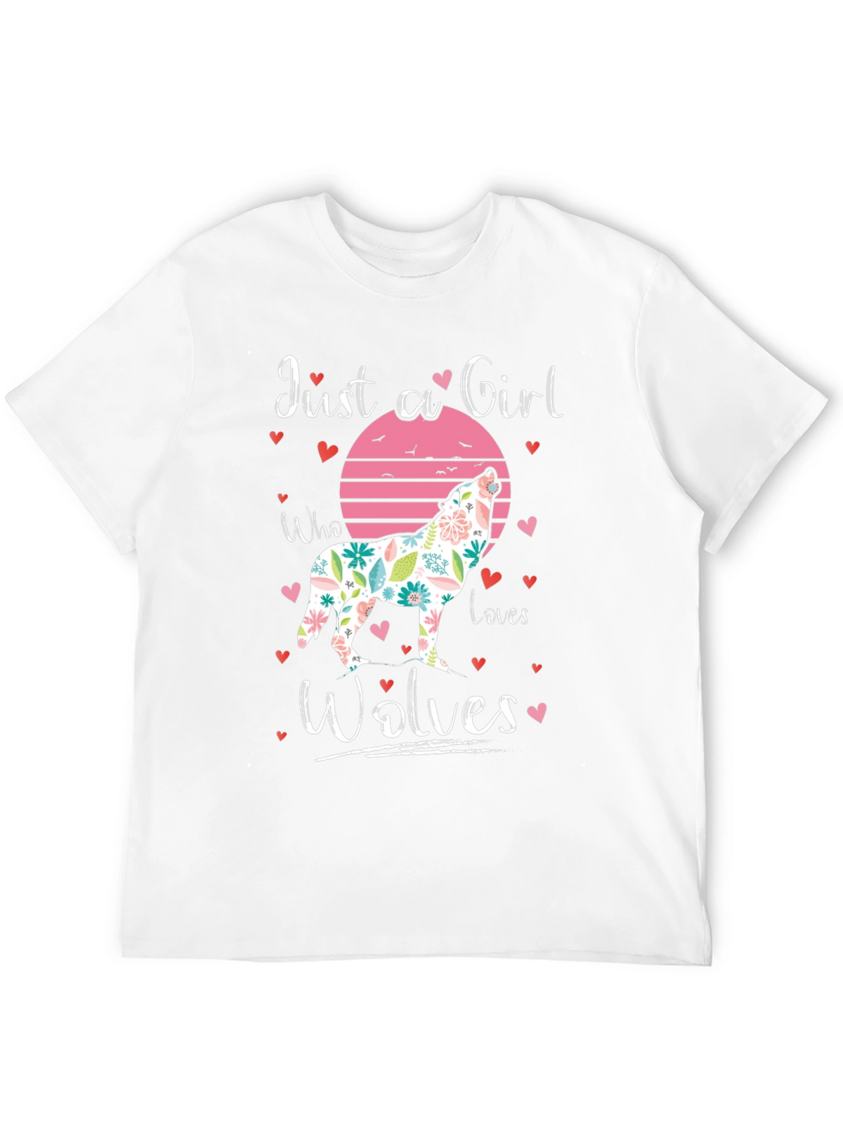 Just a Girl Who Loves Wolves T-Shirt