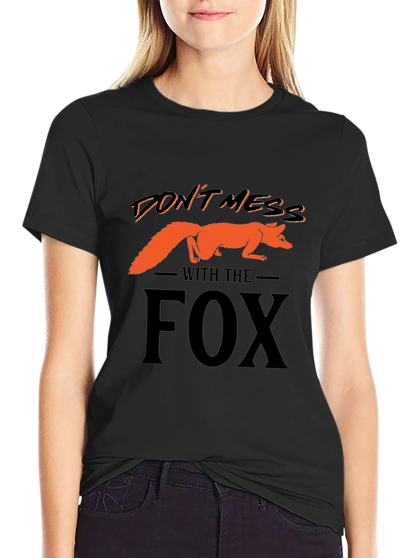 Dont Mess With The Fox Graphic T-Shirt