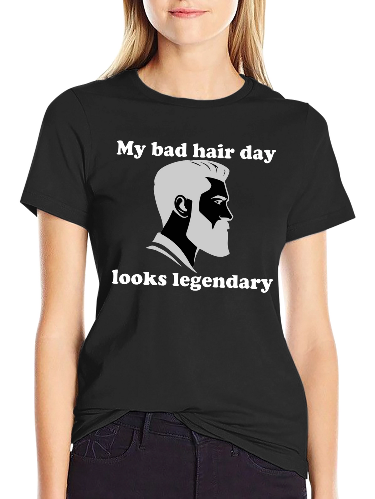 My Bad Hair Day Looks Legendary Graphic Tee