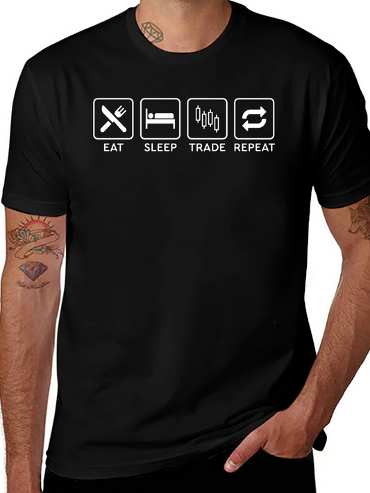 Eat Sleep Trade Repeat T-Shirt - Traders Life