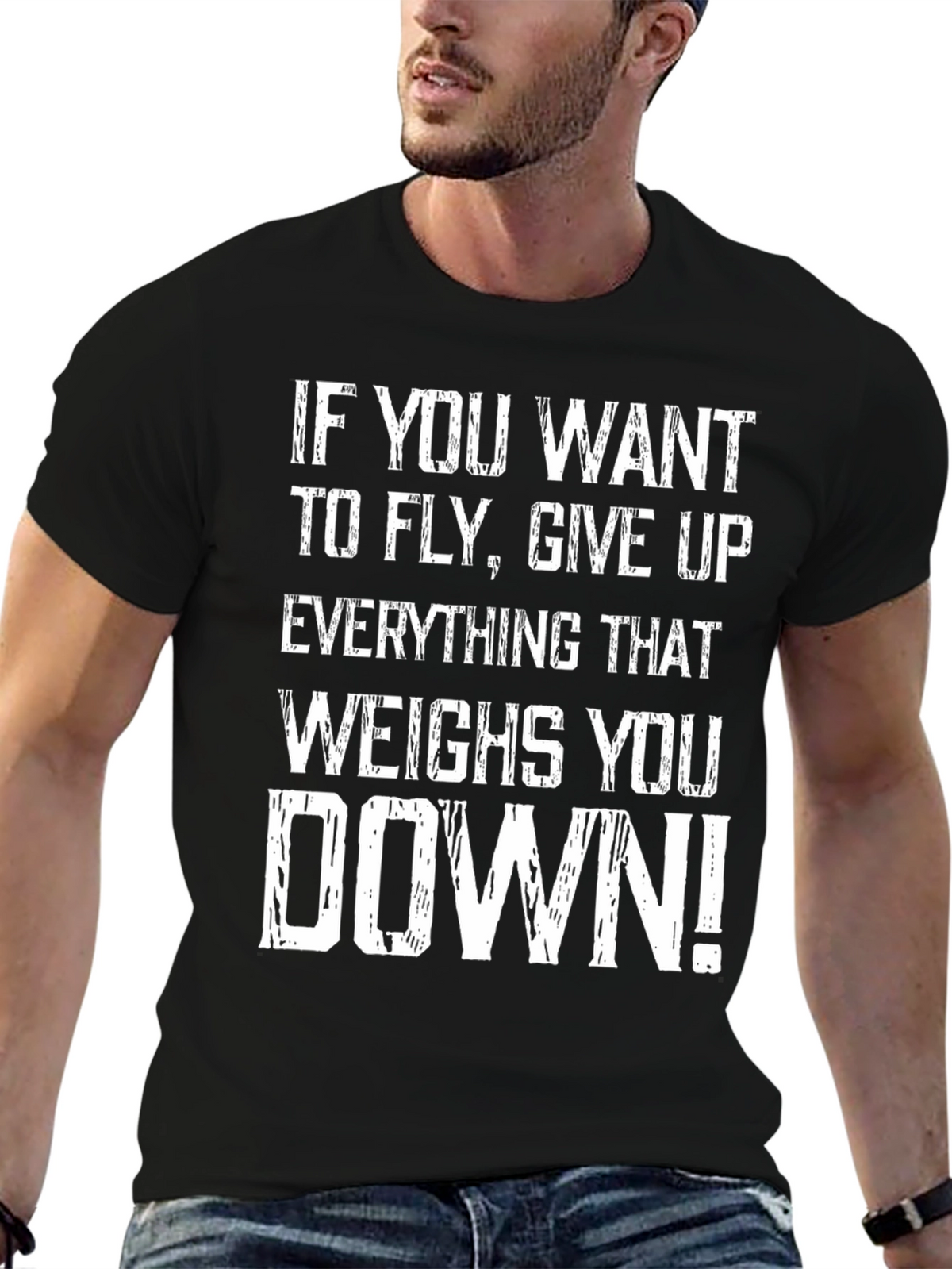 Motivational Graphic T-Shirt - Fly Give Up Weights
