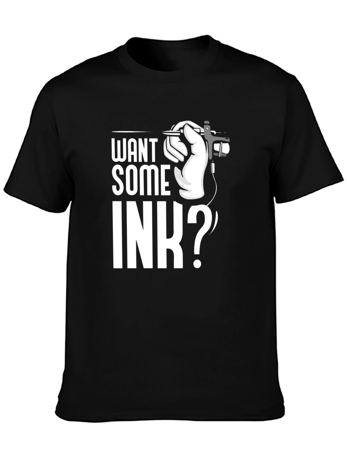 Want Some Ink? Graphic Tee - Tattoo Artist Style