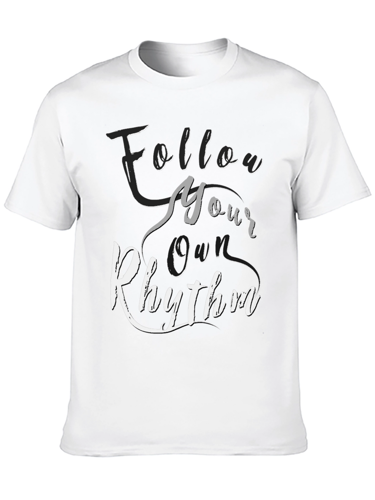 Follow Your Own Rhythm T-Shirt