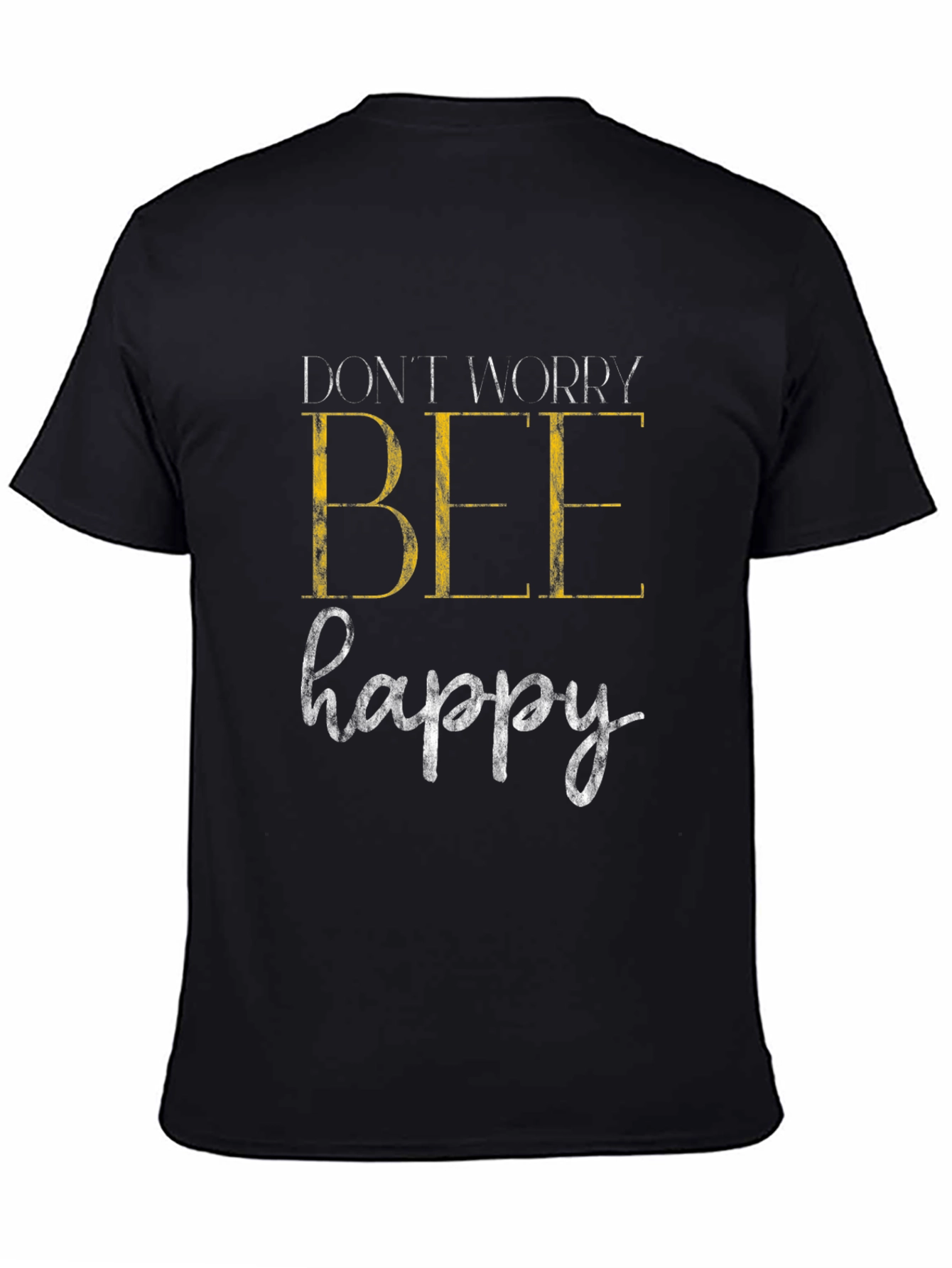 Dont Worry Bee Happy Graphic Tee