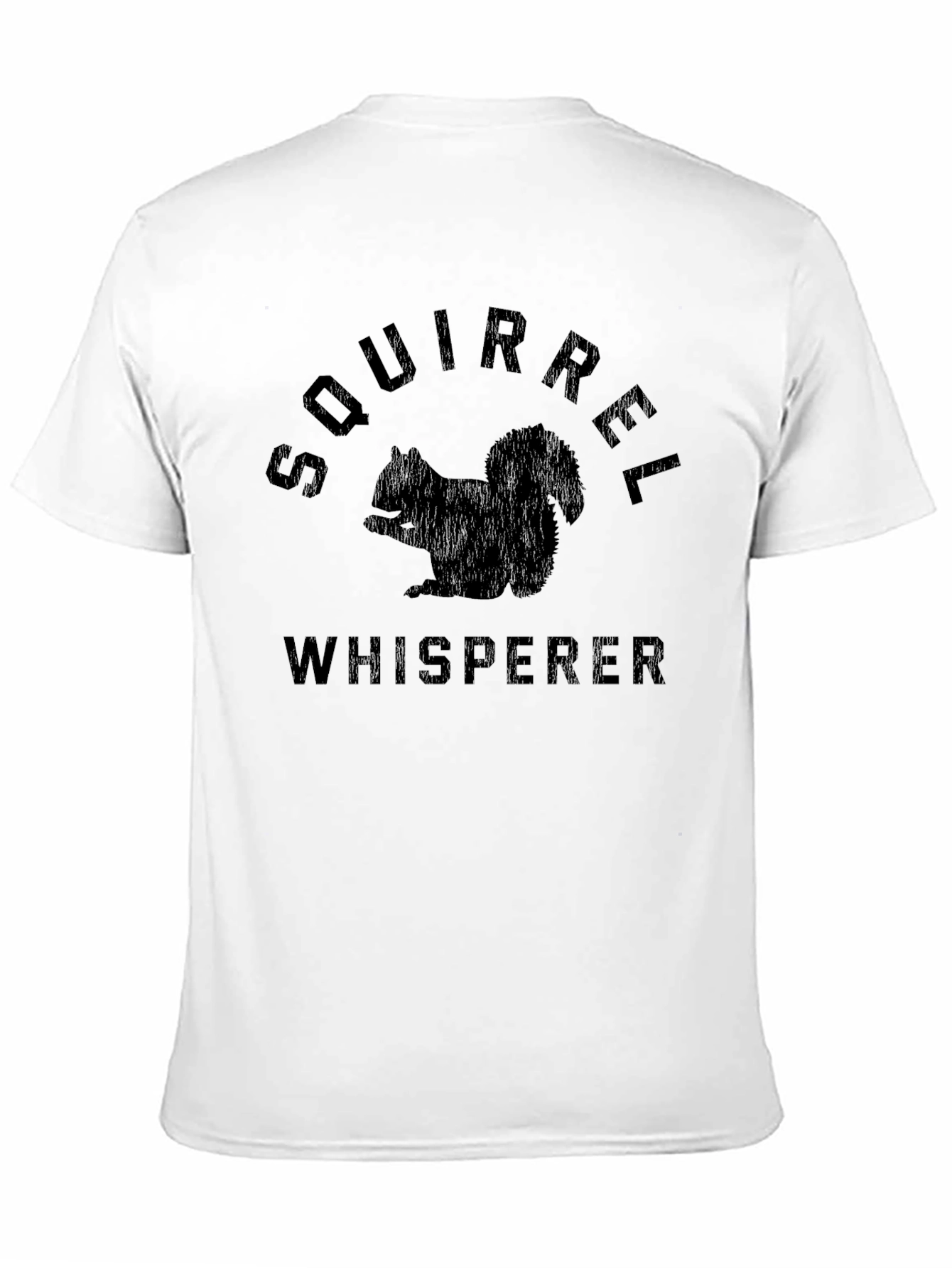 Squirrel Whisperer Graphic T-Shirt - Animal Lover Tee