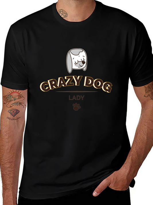 Crazy Dog Lady T-Shirt - Novelty Pet Lover Tee