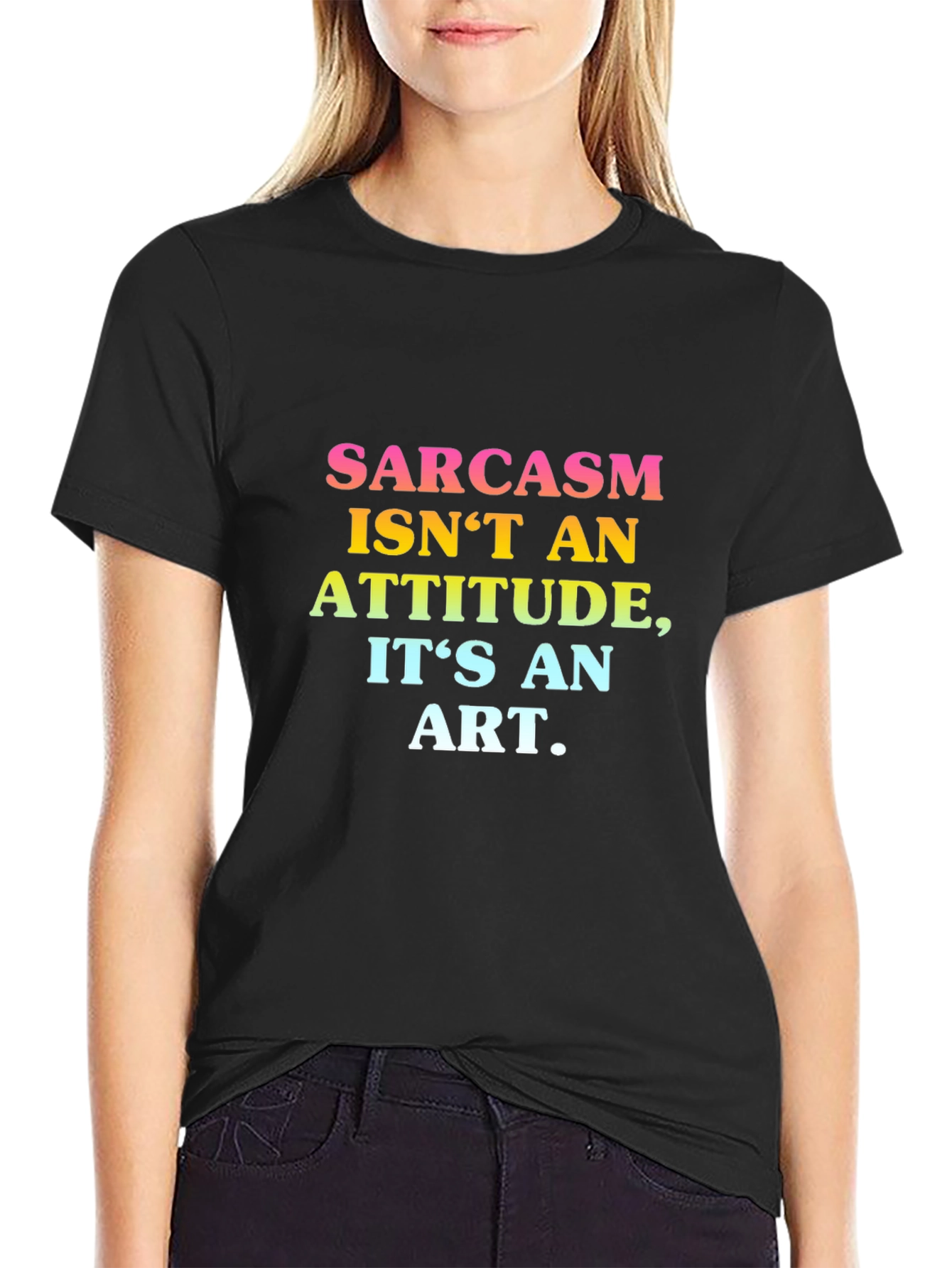 Sarcasm is an Art Graphic T-Shirt
