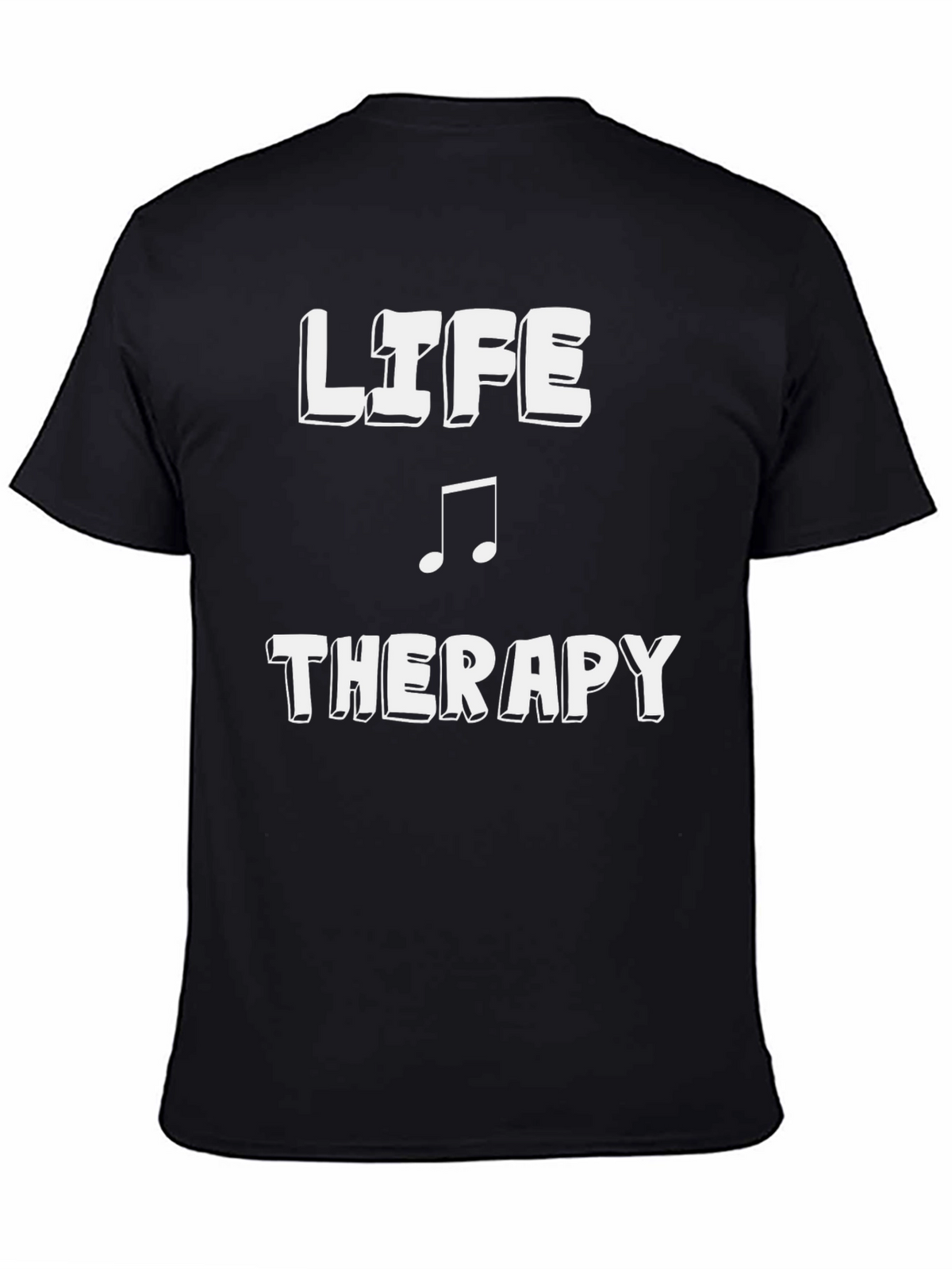 Life is Music Therapy T-Shirt