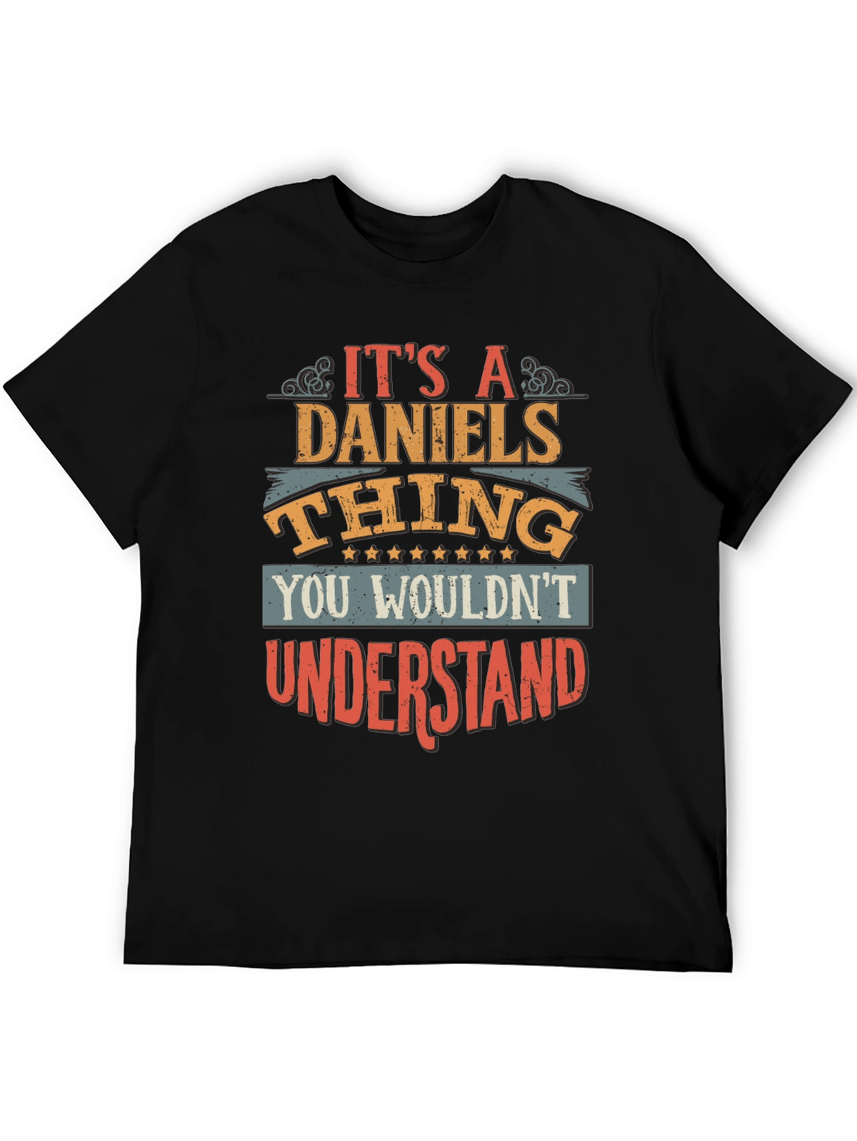 Its a Daniels Thing T-Shirt