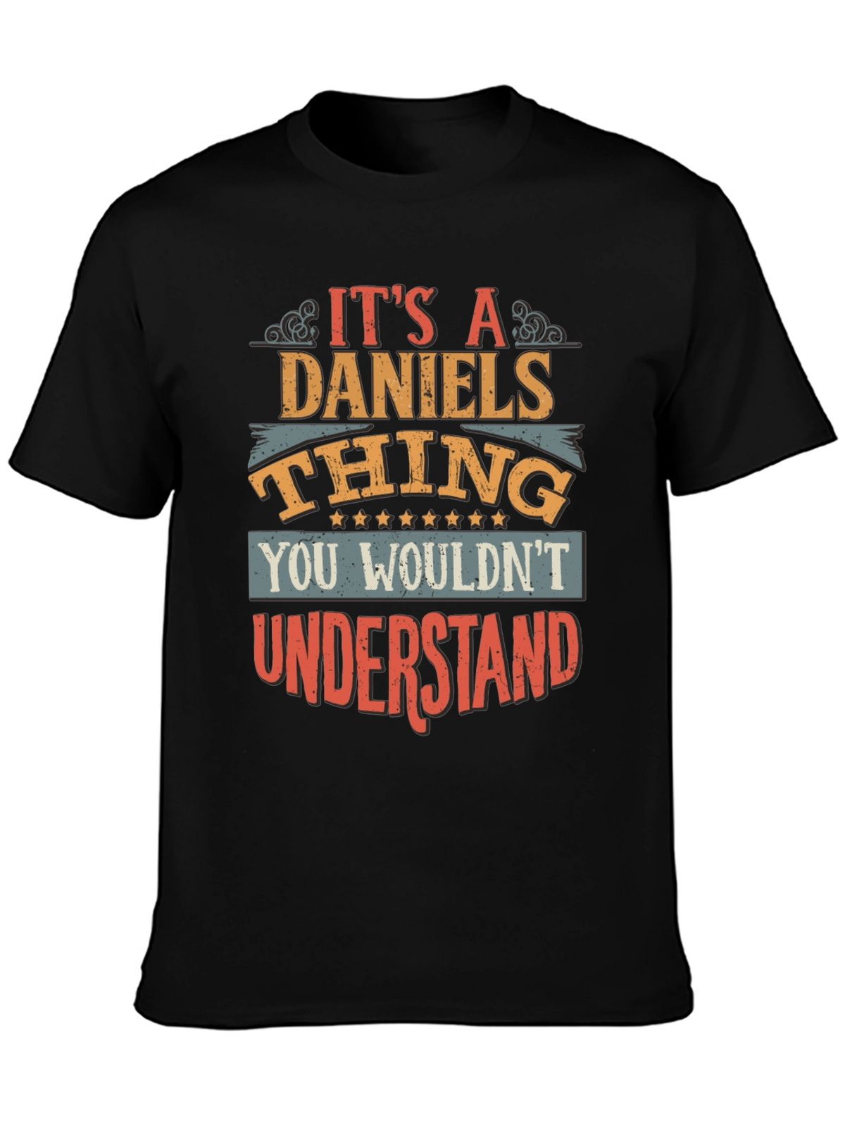 Its a Daniels Thing T-Shirt