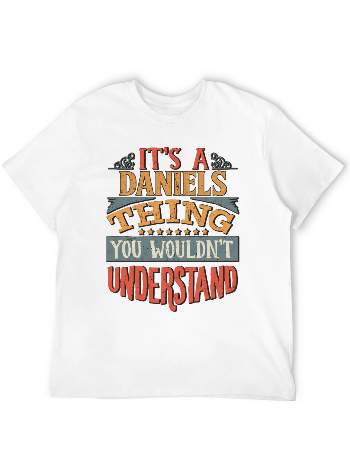 Its a Daniels Thing T-Shirt