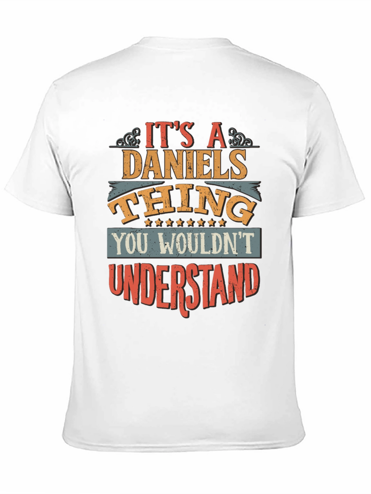 Its a Daniels Thing T-Shirt