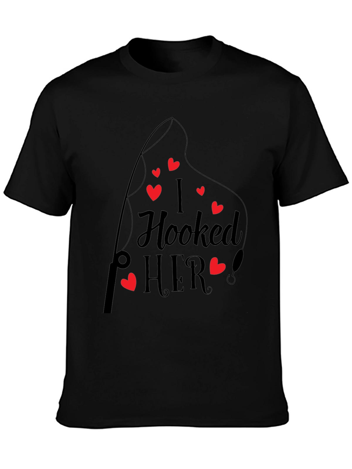 I Hooked Her! Black Crew Neck Tee