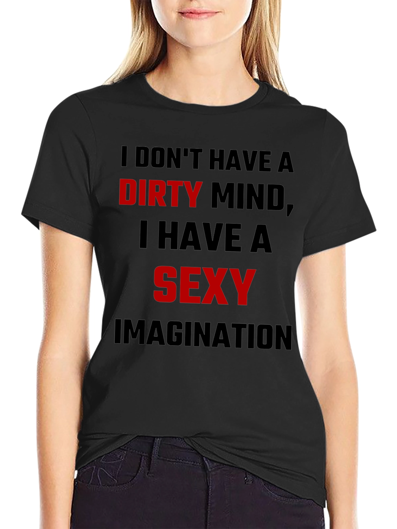 Dirty Mind Sexy Imagination Graphic Tee