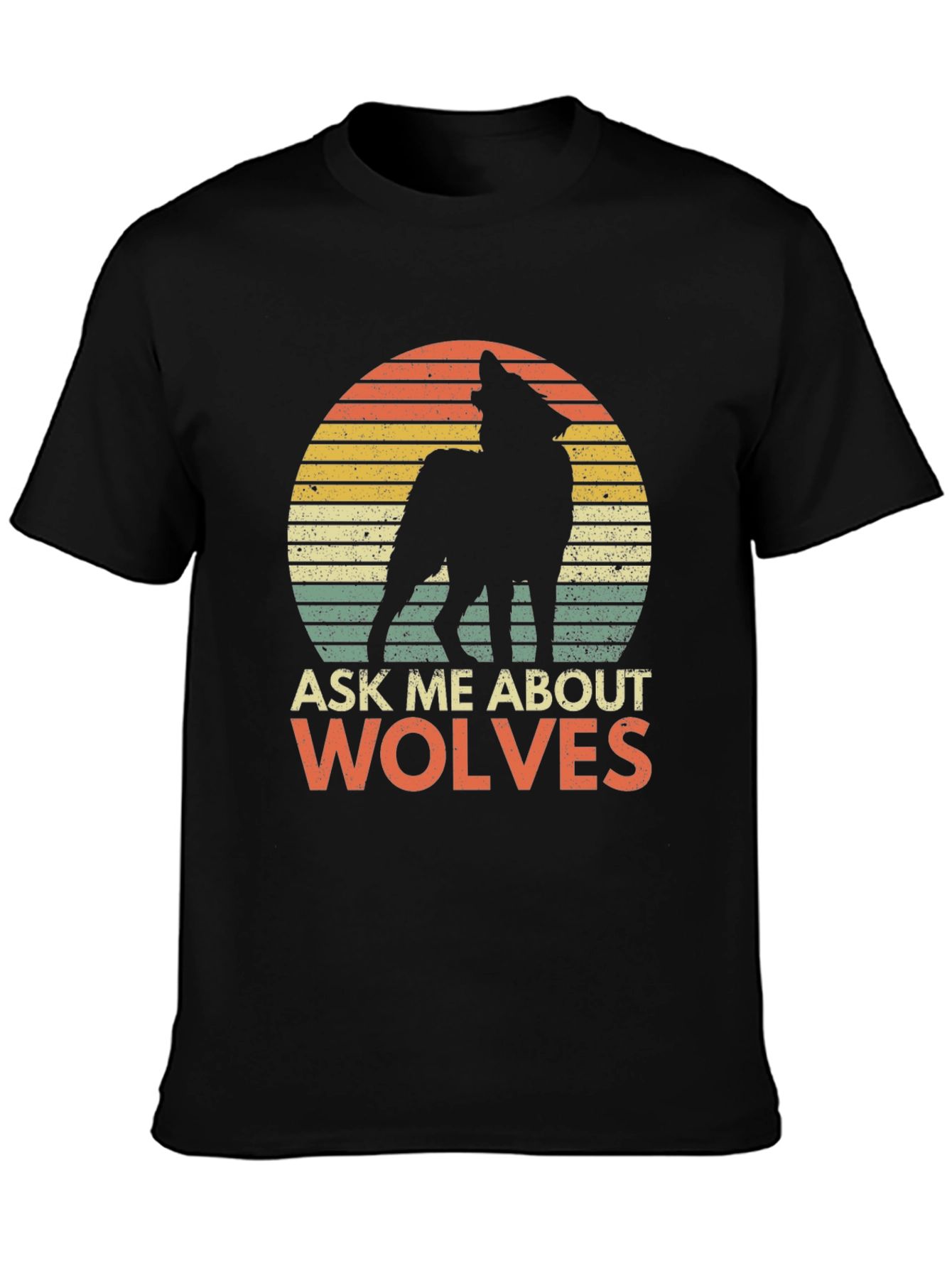 Ask Me About Wolves T-Shirt