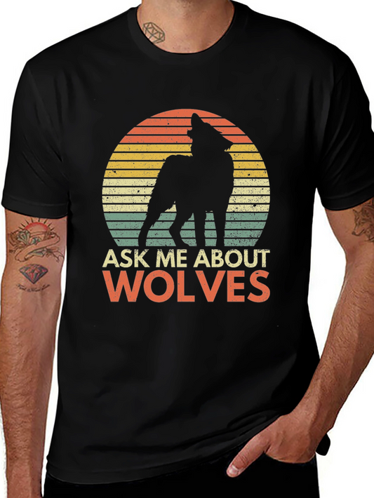Ask Me About Wolves T-Shirt
