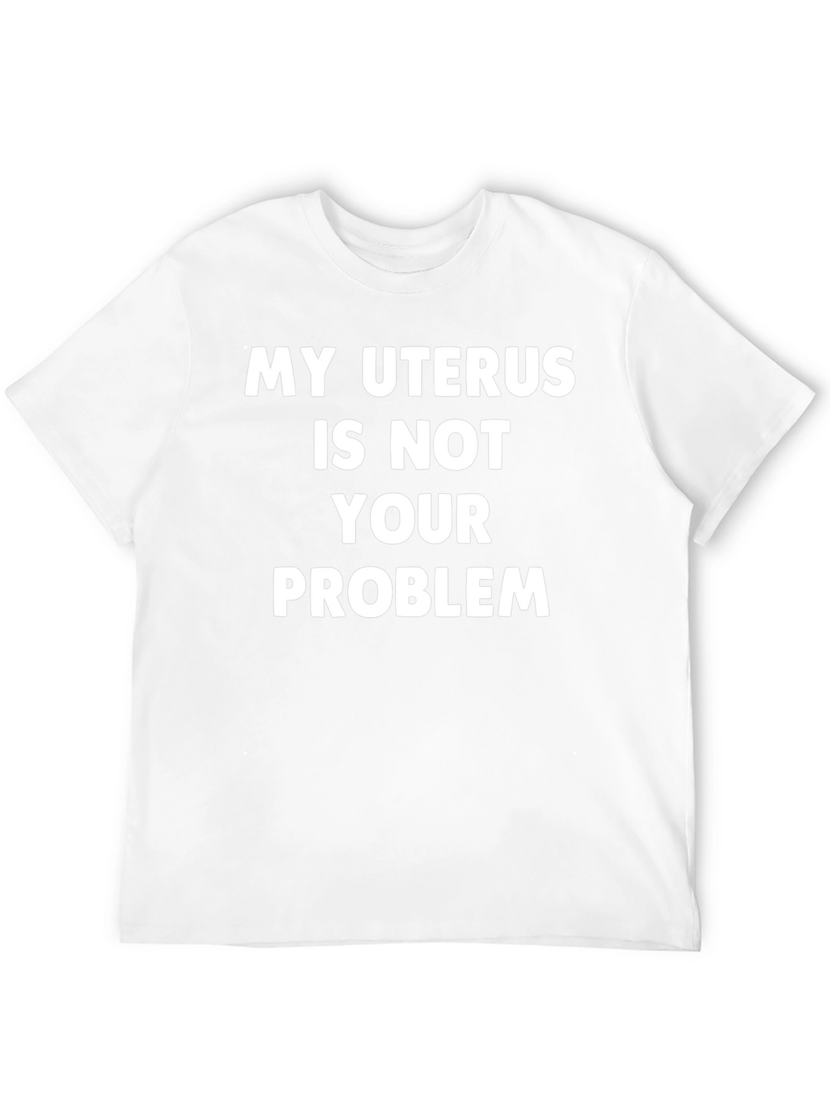 My Uterus Is Not Your Problem Graphic Tee