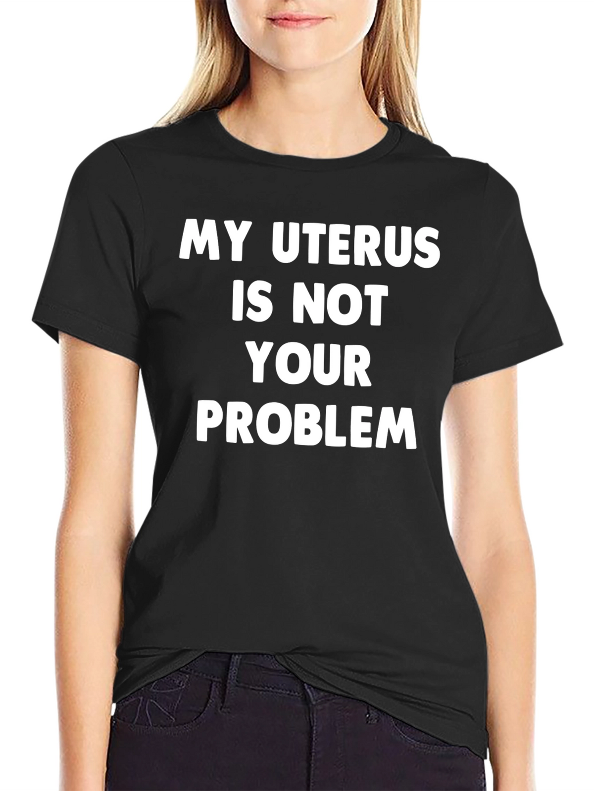My Uterus Is Not Your Problem Graphic Tee
