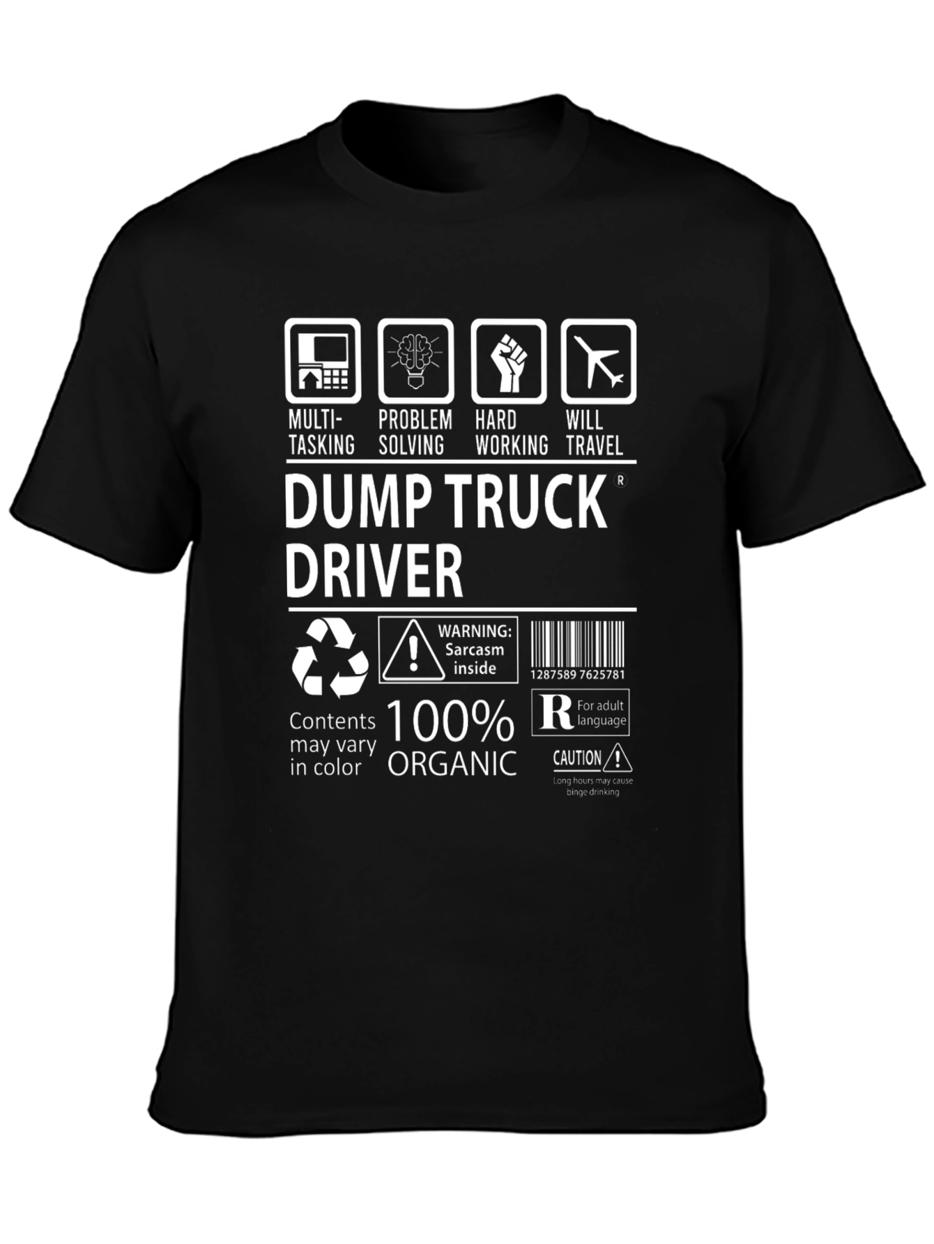 Dump Truck Driver T-Shirt