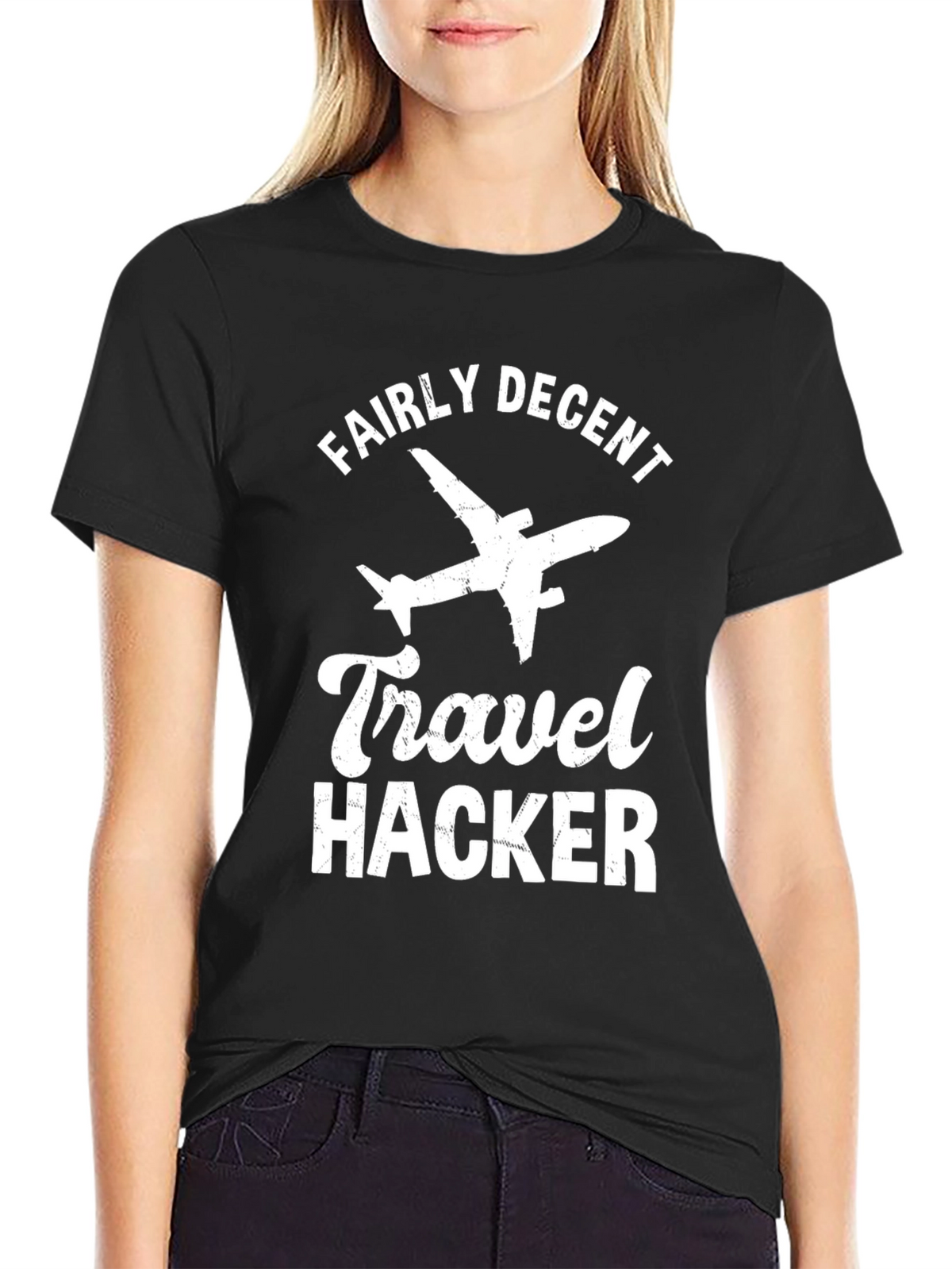 Fairly Decent Travel Hacker T-Shirt - Airplane Graphic Tee