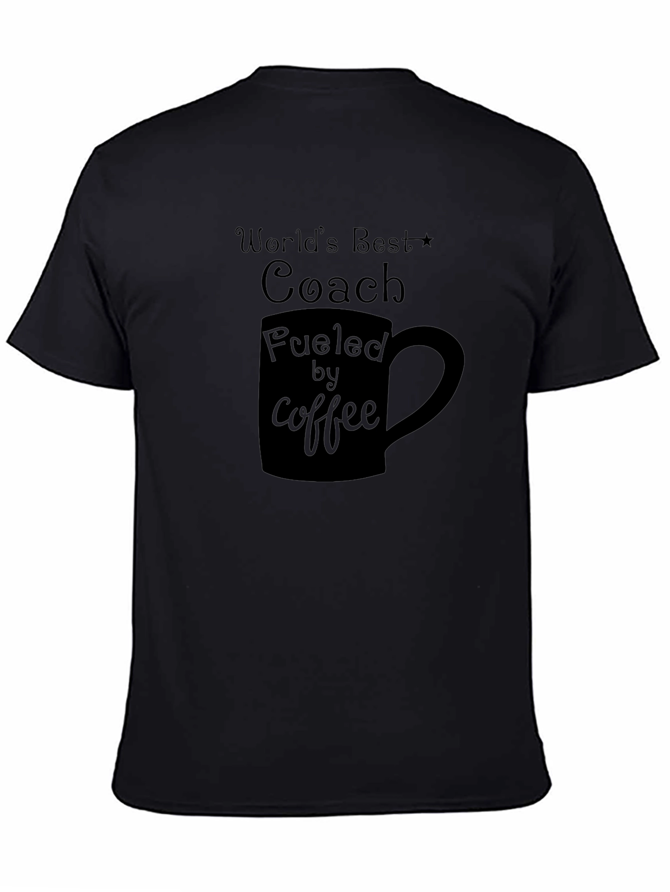 Worlds Best Coach Coffee Fuel T-Shirt